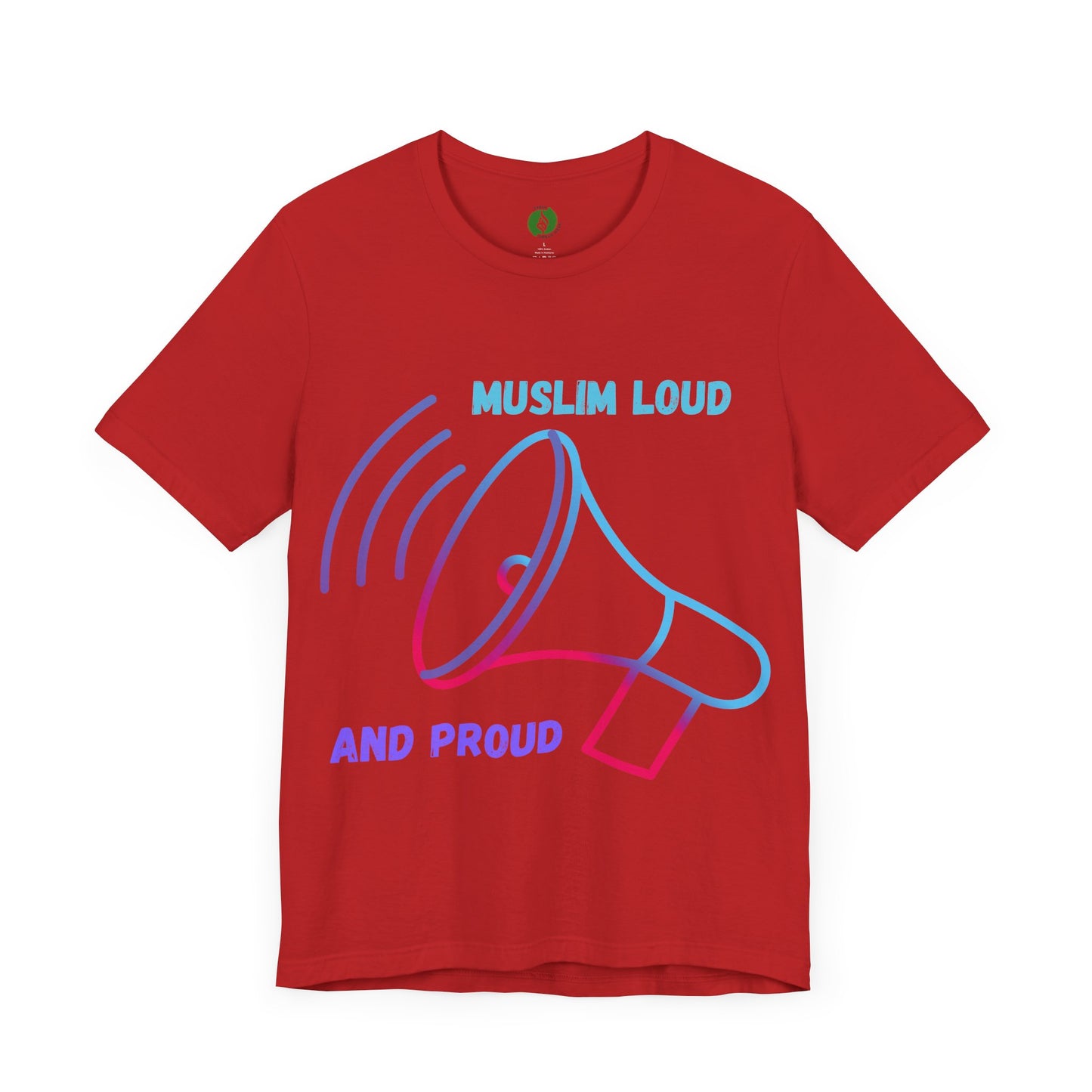 Muslim Loud and Proud Unisex Short Sleeve Tee Islamic Streetwear Fashion T Shirt