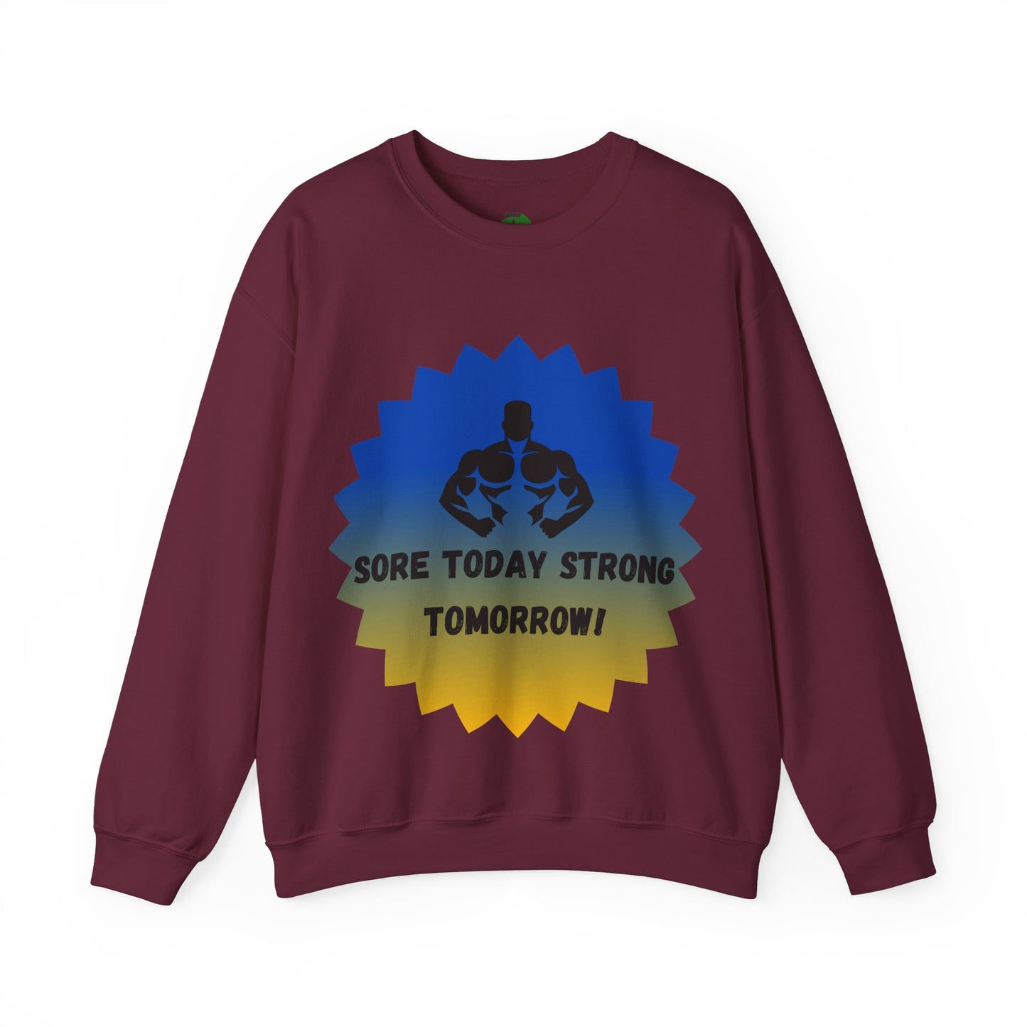 Motivational Fitness Sweatshirt - "Sore Today Strong Tomorrow" Unisex Heavy Blend™ Crewneck Humour Joke Gym Clothing
