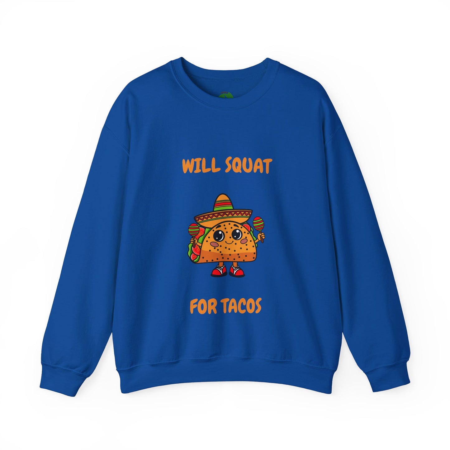 Funny Taco Sweatshirt - 'Will Squat for Tacos' Unisex Crewneck Humour Joke Gym Sweat Shirt