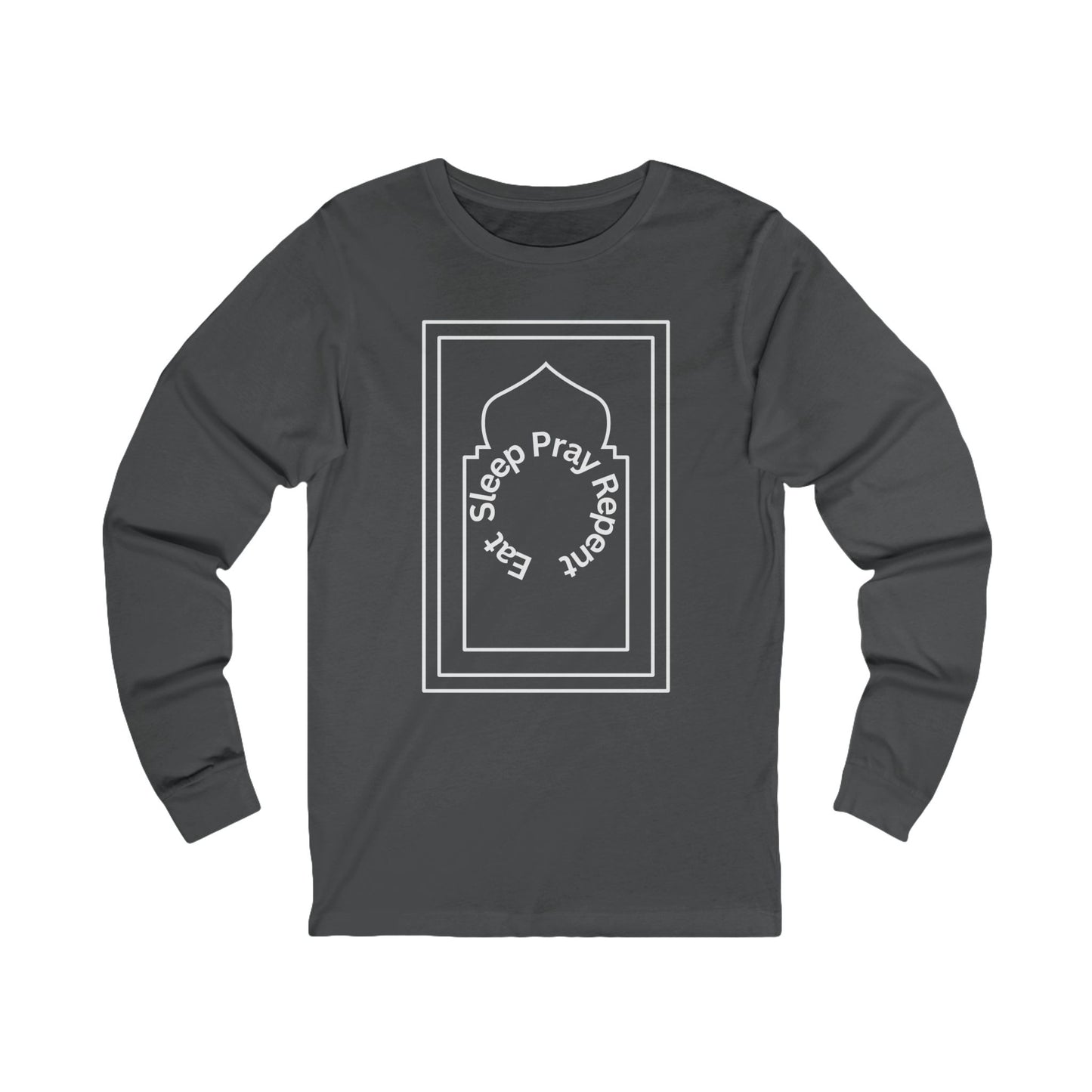 Unisex Long Sleeve Tee - Sleep Pray Repeat Graphic Shirt Islamic Clothing