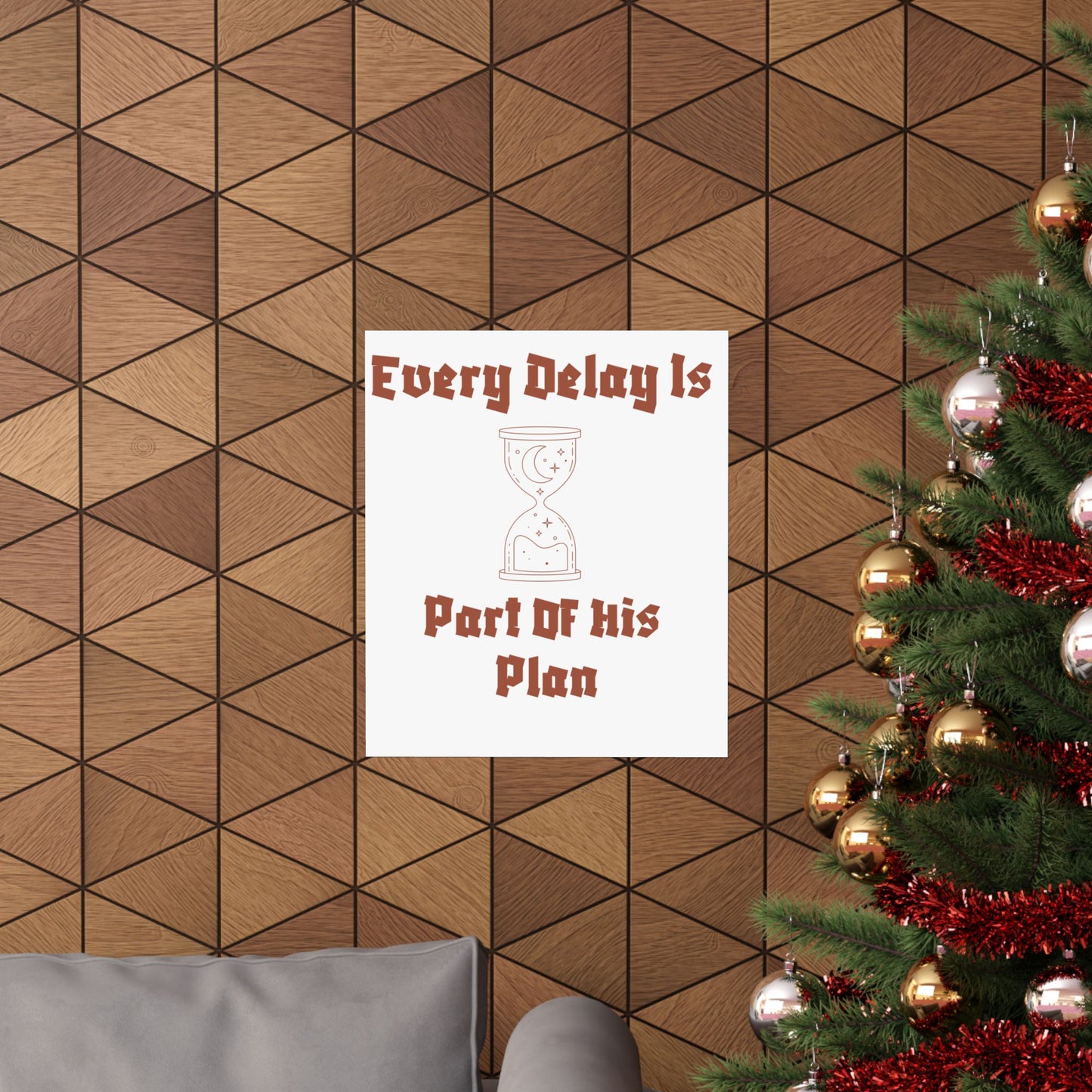 Inspirational Matte Vertical Poster - "Every Delay Is Part Of His Plan" Islamic Artwork Poster
