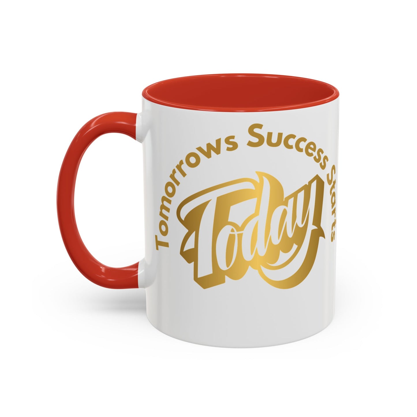 Inspirational Accent Coffee Mug - "Tomorrow's Success Starts Today" - Motivational Gift for Coffee Lovers Gym Motivation Mug