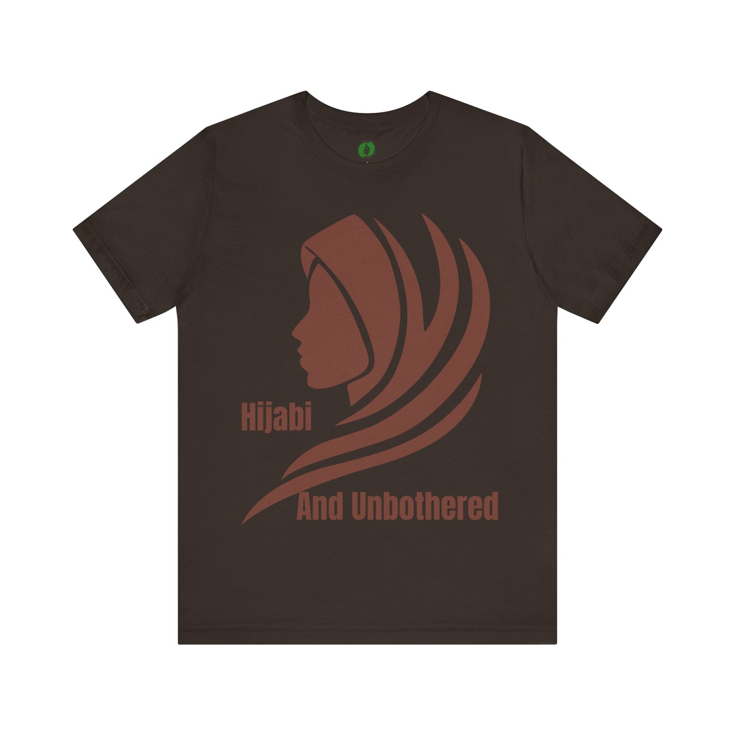 Hijabi and Unbothered Unisex Tee - Empowering Statement Shirt Hijab Fashion T Shirt