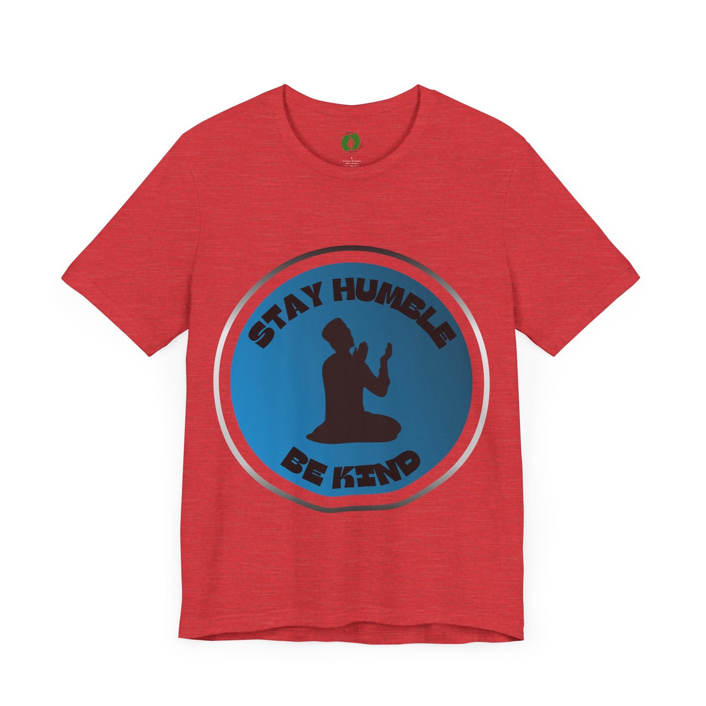 Stay Humble Be Kind Tee - Unisex Jersey Short Sleeve T-Shirt Modern Islamic Clothing