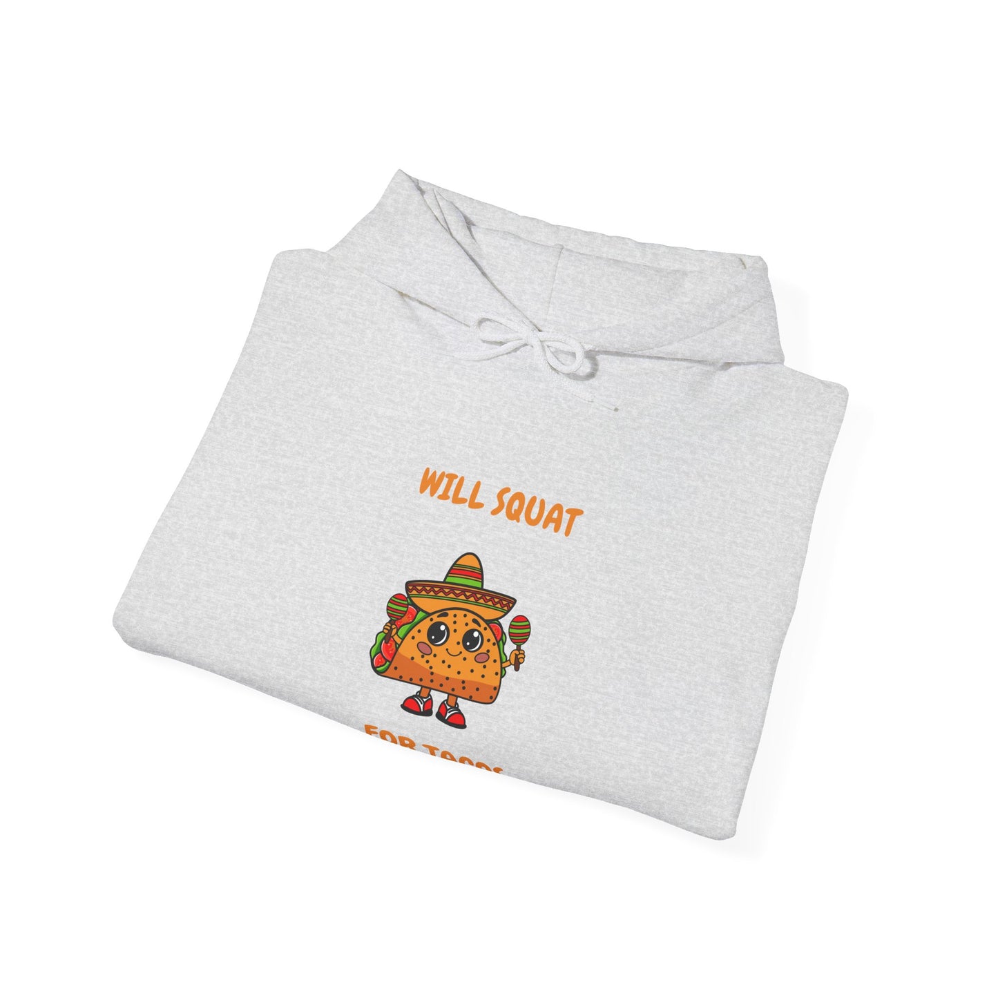 Funny Taco Sweatshirt - 'Will Squat for Tacos' Unisex Heavy Blend Hoodie Humour Joke Gym Hoodie Clothing