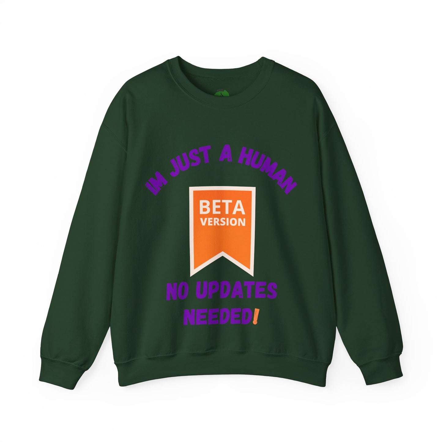 Unisex Crewneck Sweatshirt - 'Beta Version: I'm Just a Human' Funny Humour Clothing Sweat Shirt