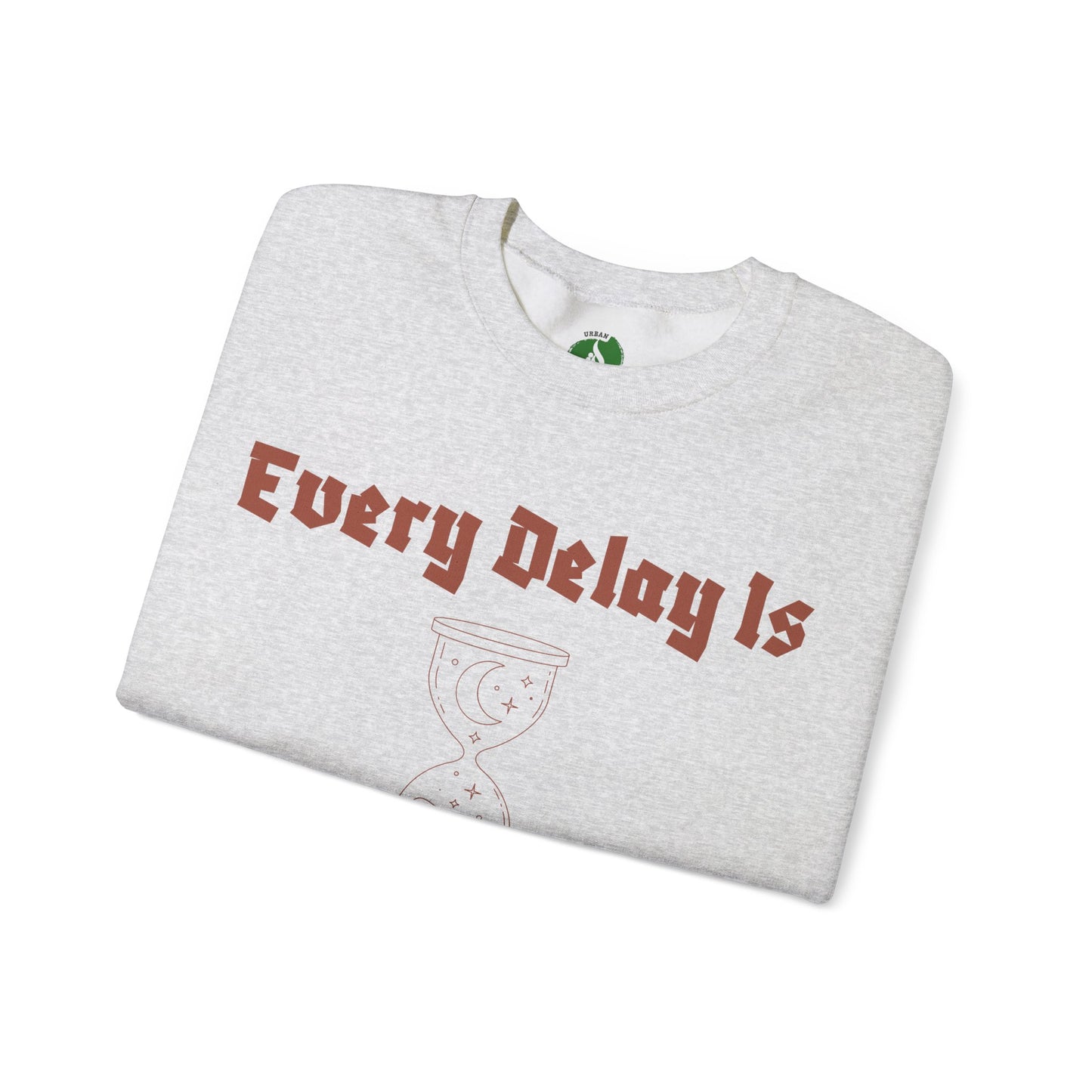 Inspirational Quote Crewneck Sweatshirt - "Every Delay Is Part Of His Plan" Muslim Clothing Sweat Shirt