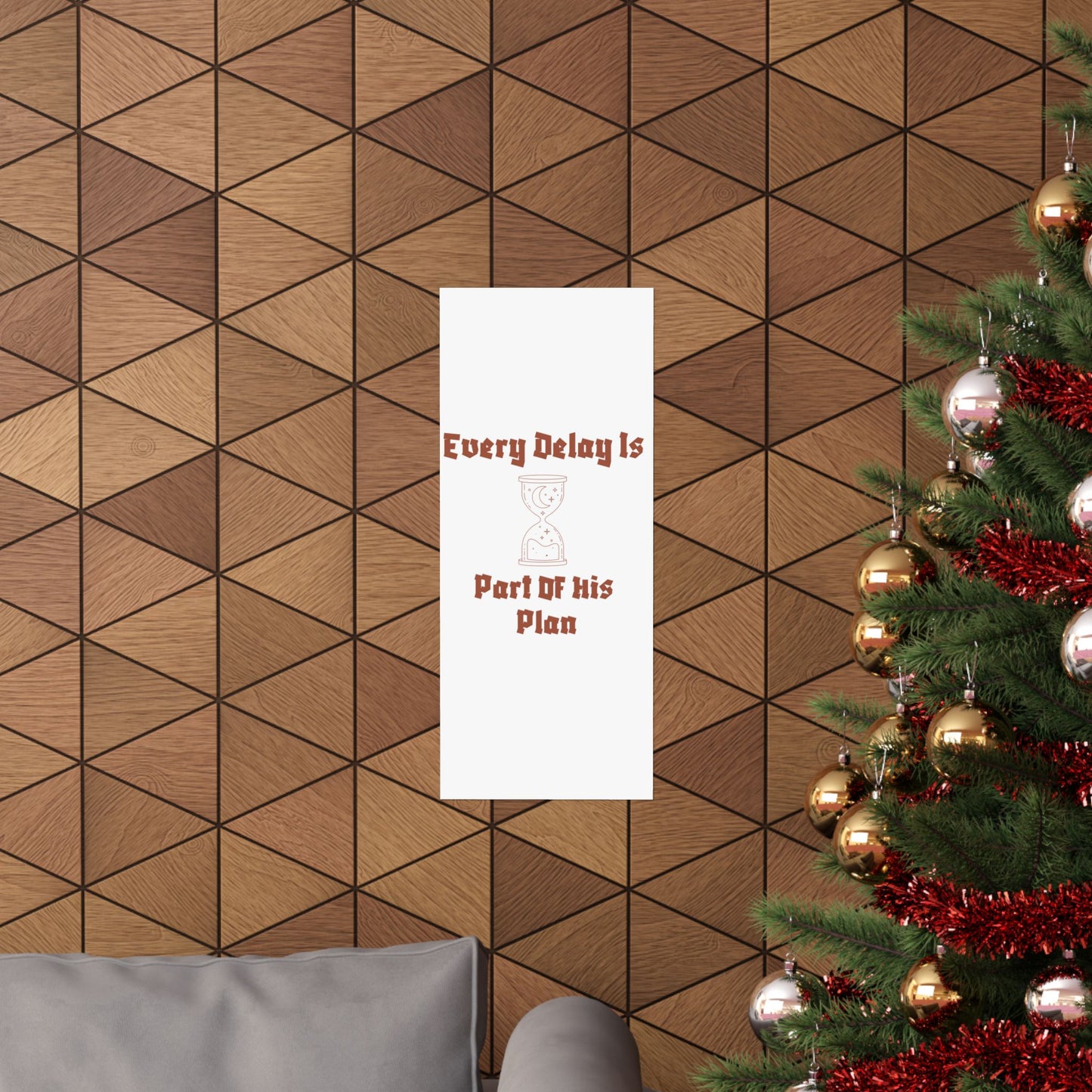 Inspirational Matte Vertical Poster - "Every Delay Is Part Of His Plan" Islamic Artwork Poster