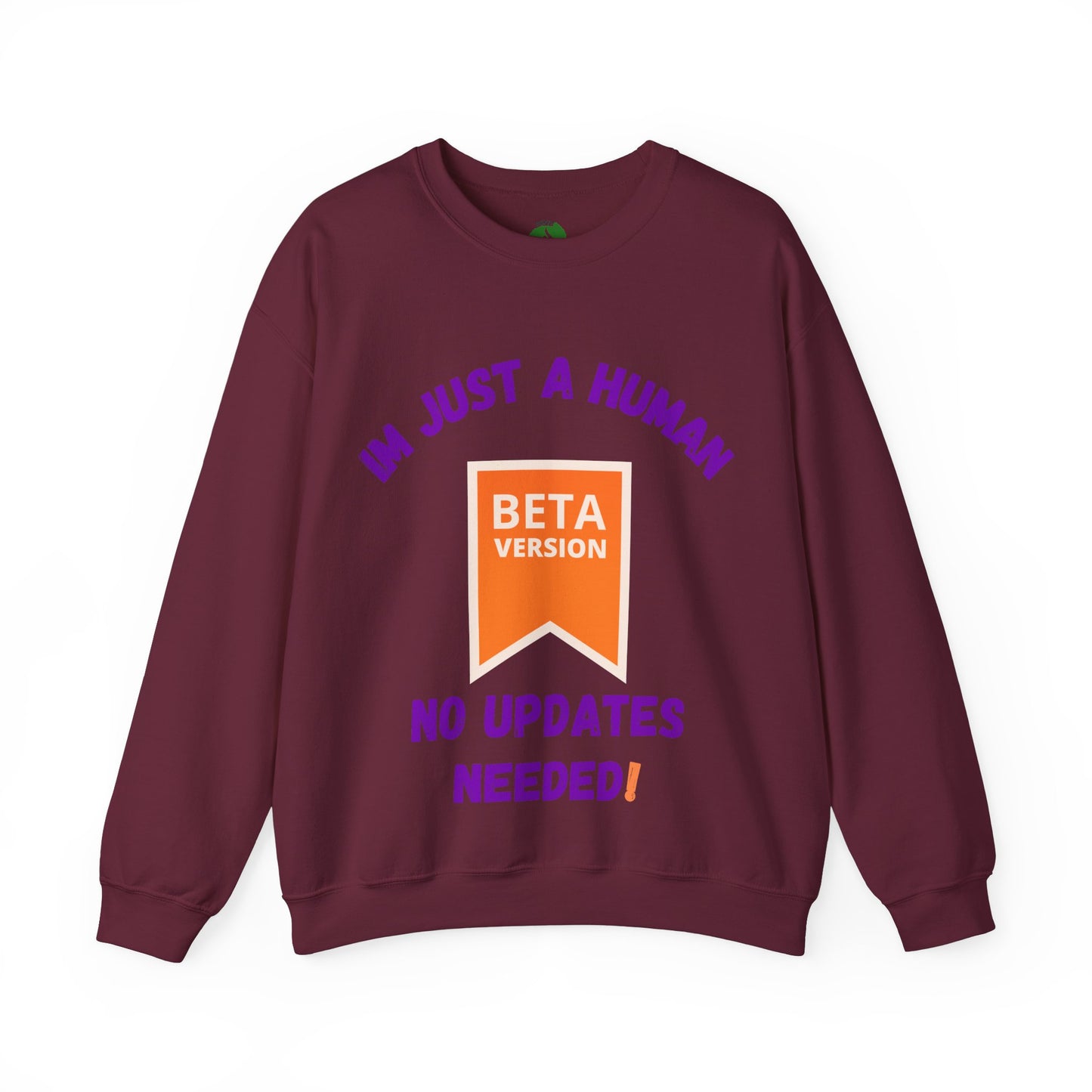 Unisex Crewneck Sweatshirt - 'Beta Version: I'm Just a Human' Funny Humour Clothing Sweat Shirt