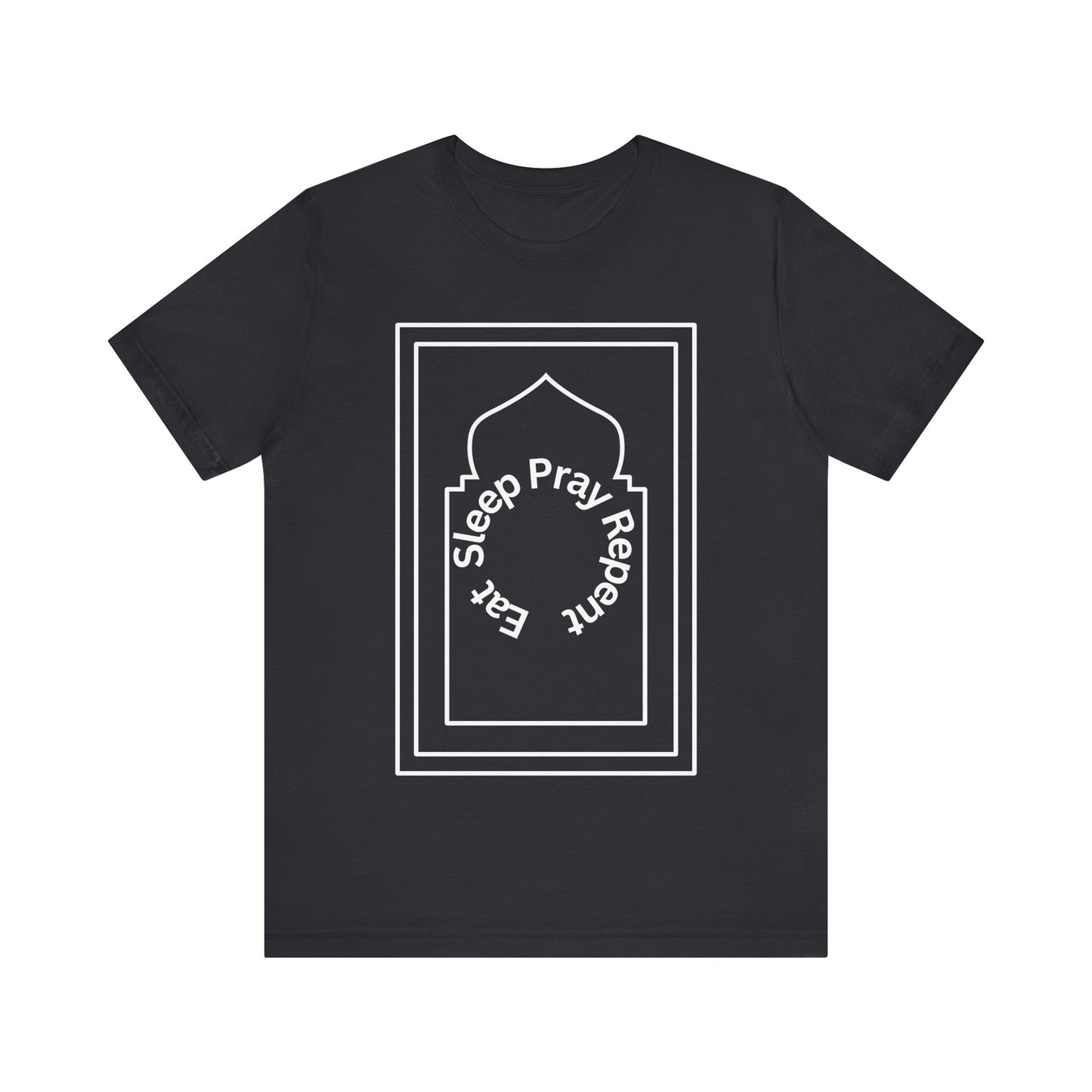 Inspirational Unisex Tee - 'Sleep Pray Repeat' Islamic Clothing