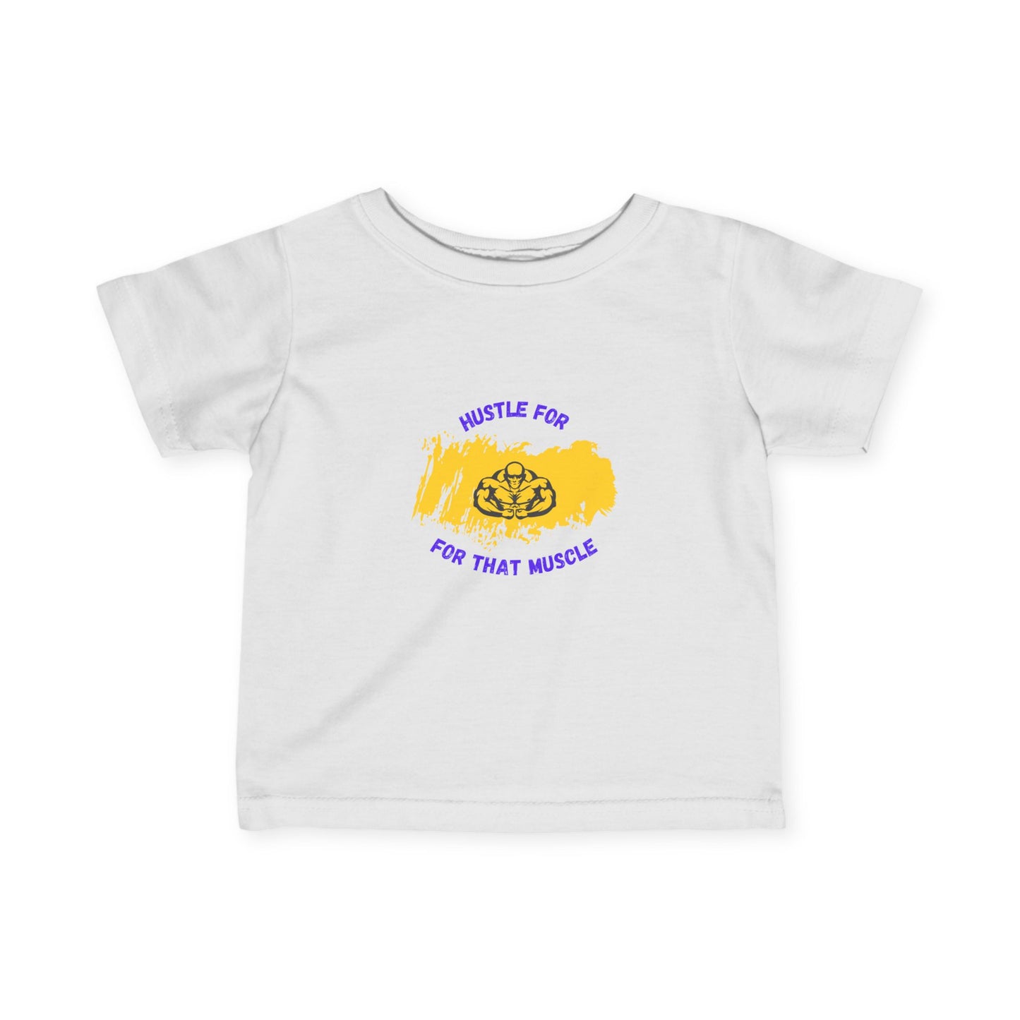 Hustle for That Muscle Infant Fine Jersey Tee - Cute Baby T-Shirt for Fitness Lovers Baby Gym Clothing