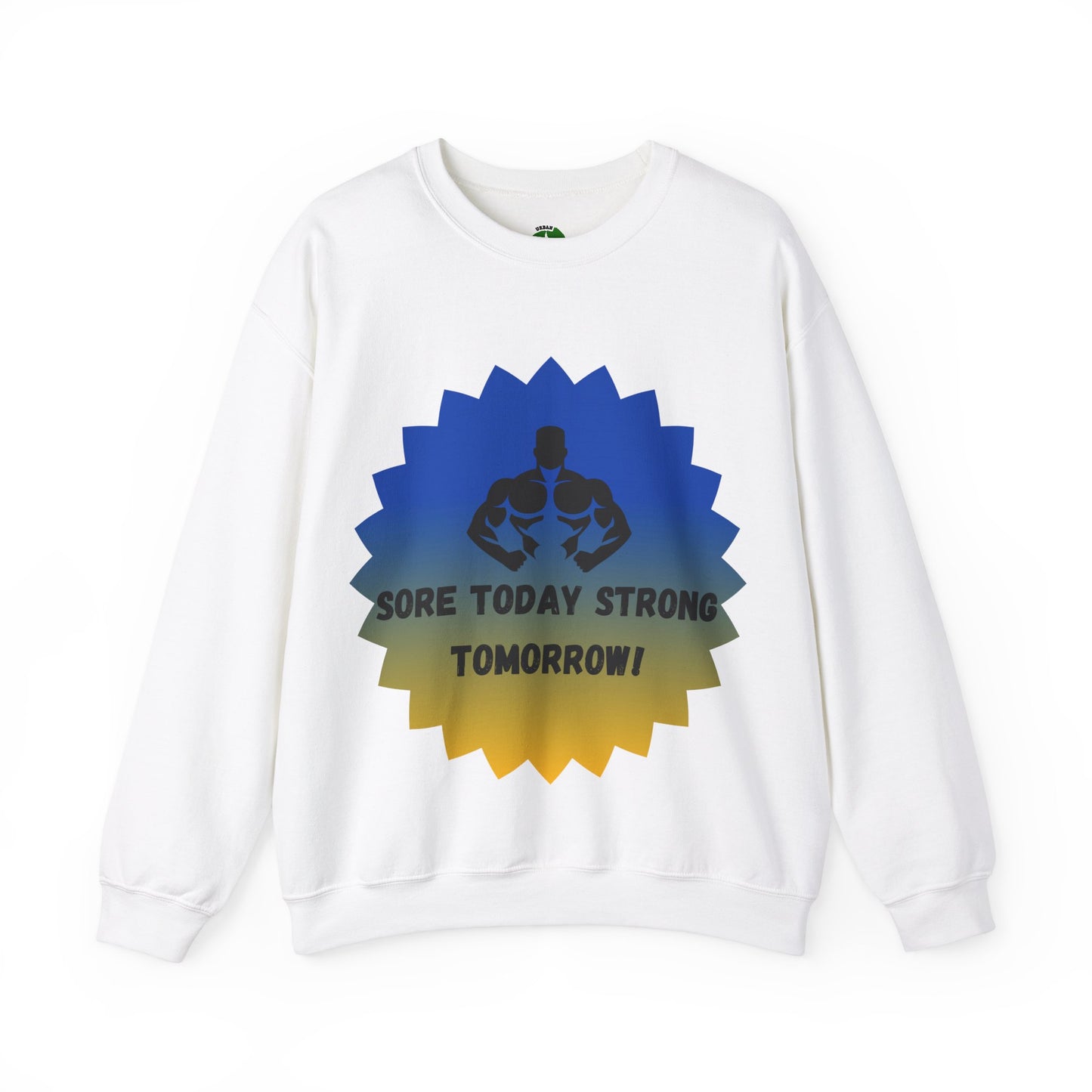 Motivational Fitness Sweatshirt - "Sore Today Strong Tomorrow" Unisex Heavy Blend™ Crewneck Humour Joke Gym Clothing