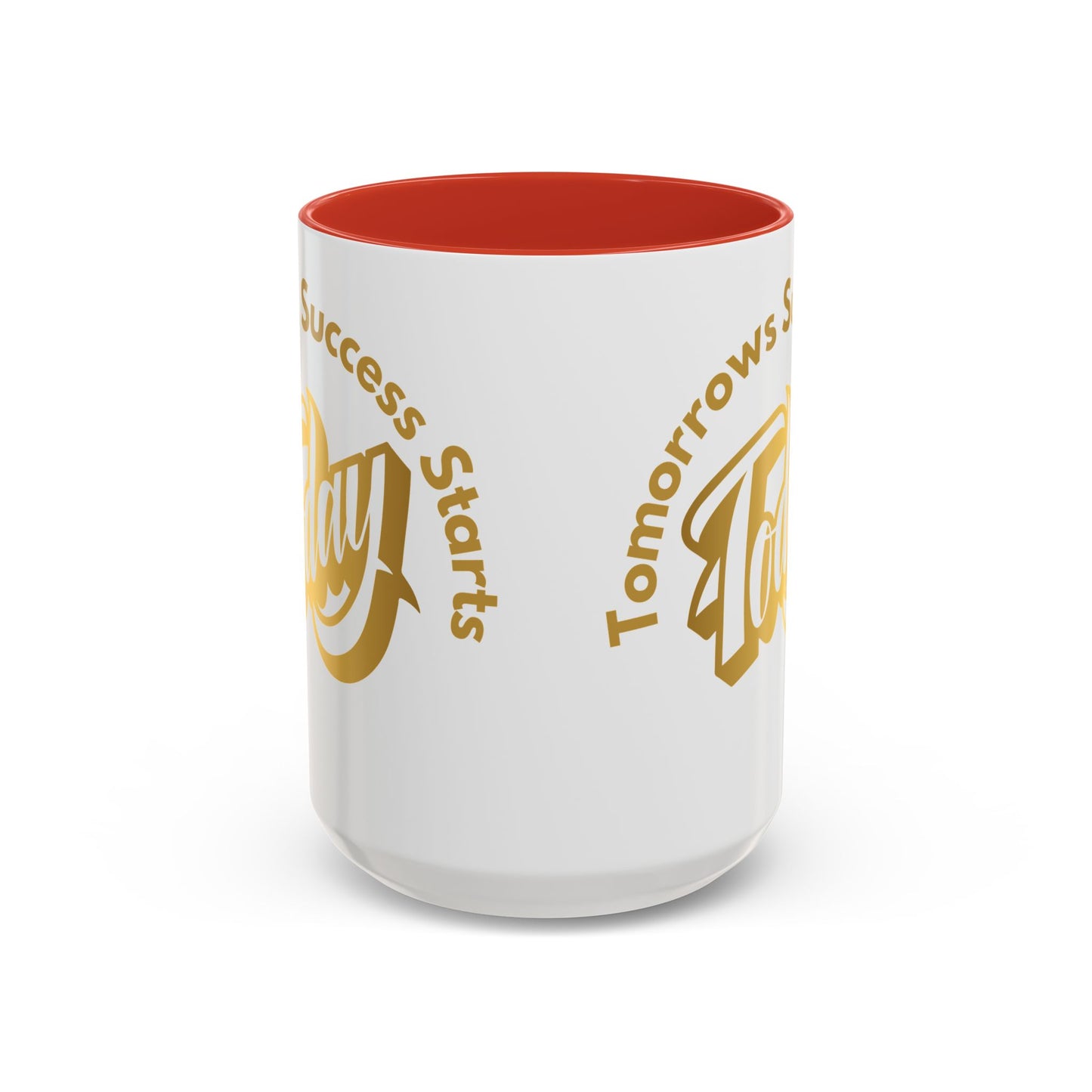 Inspirational Accent Coffee Mug - "Tomorrow's Success Starts Today" - Motivational Gift for Coffee Lovers Gym Motivation Mug