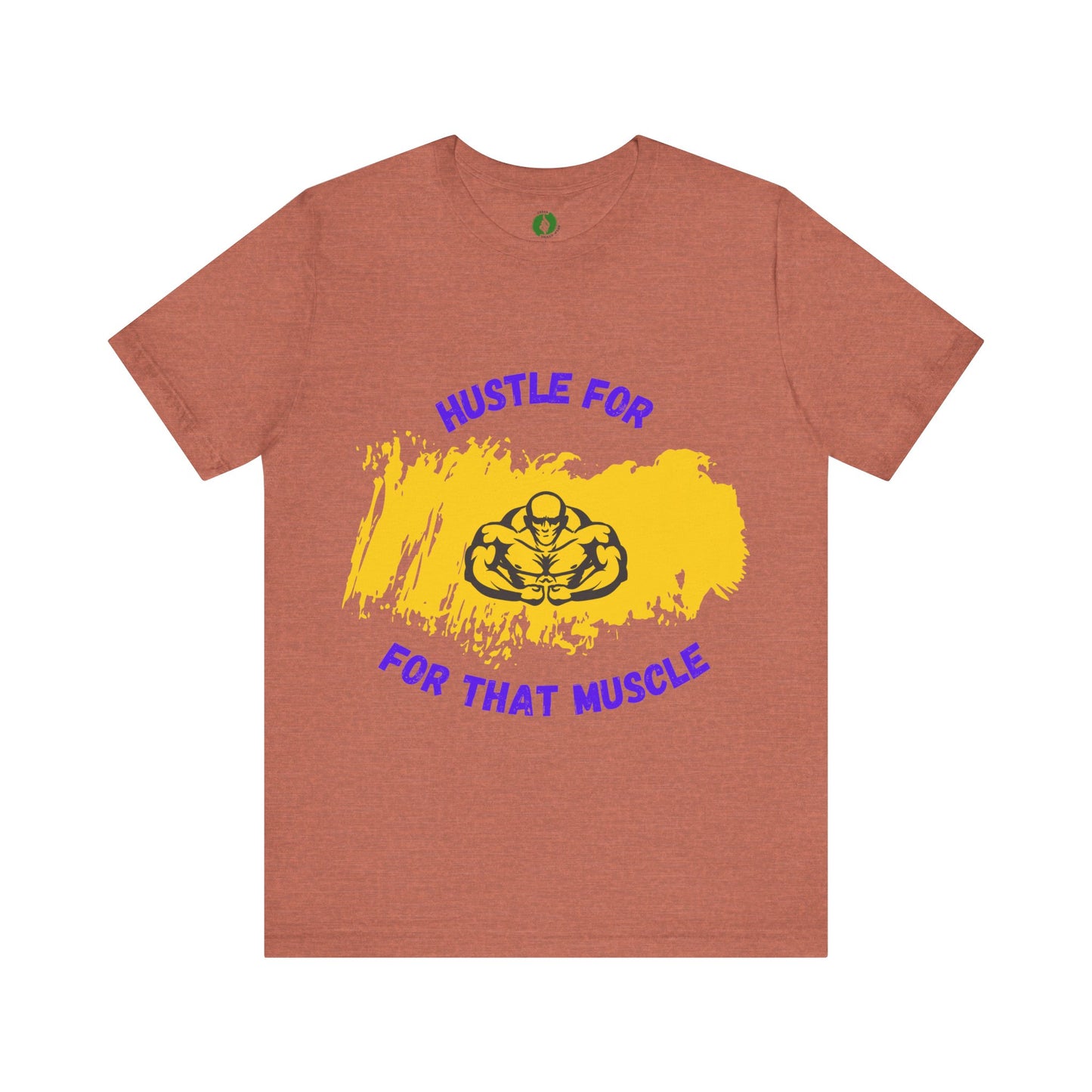 Motivational Fitness Tee - 'Hustle for That Muscle' Unisex Jersey Short Sleeve Gym Clothing T Shirt