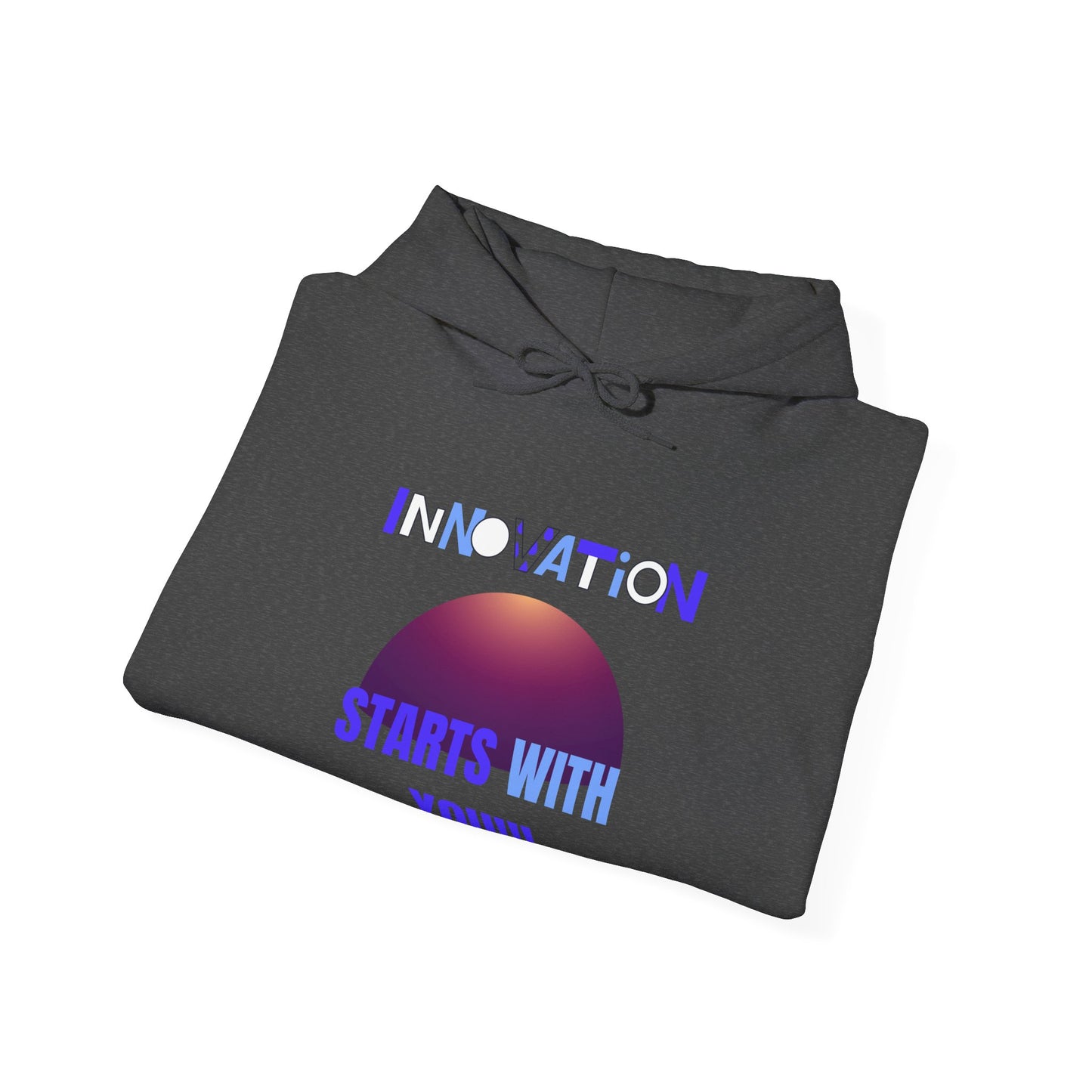 Innovation Begins with You Unisex Hoodie Gym Clothing Hoodie