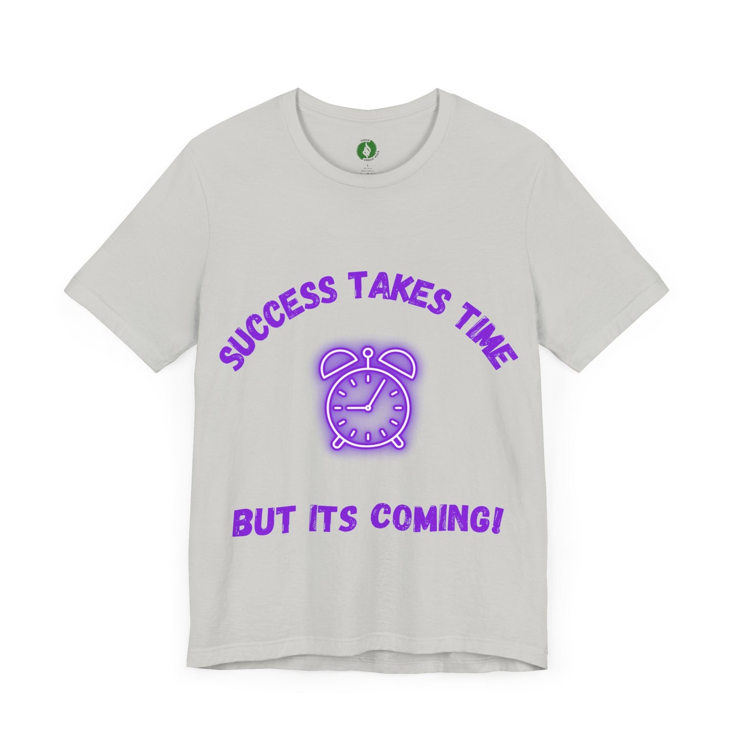 Success Takes Time Tee - Motivational Clothing Unisex Short Sleeve T-Shirt