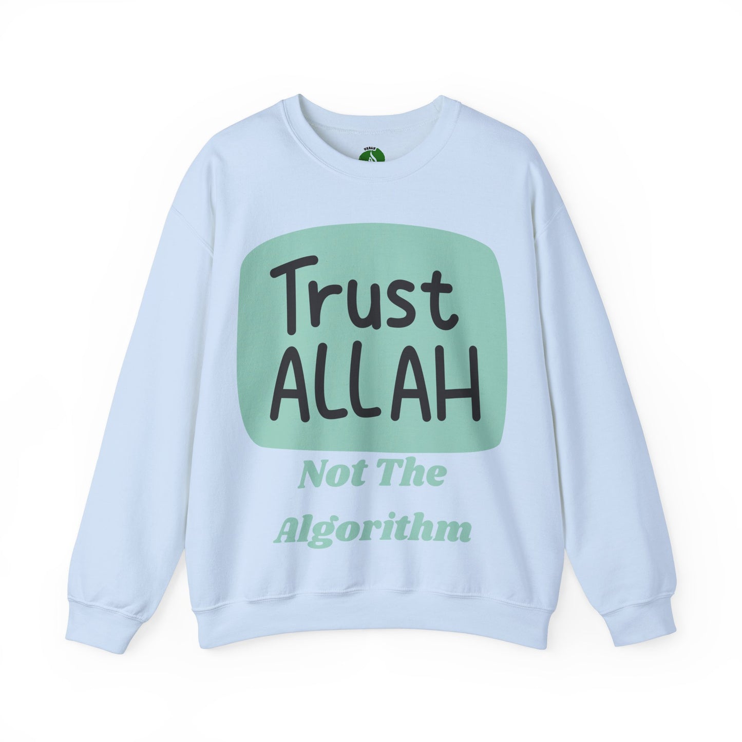Trust Allah Crewneck Sweatshirt - Unisex Heavy Blend™ Islamic Fashion Sweat Shirt