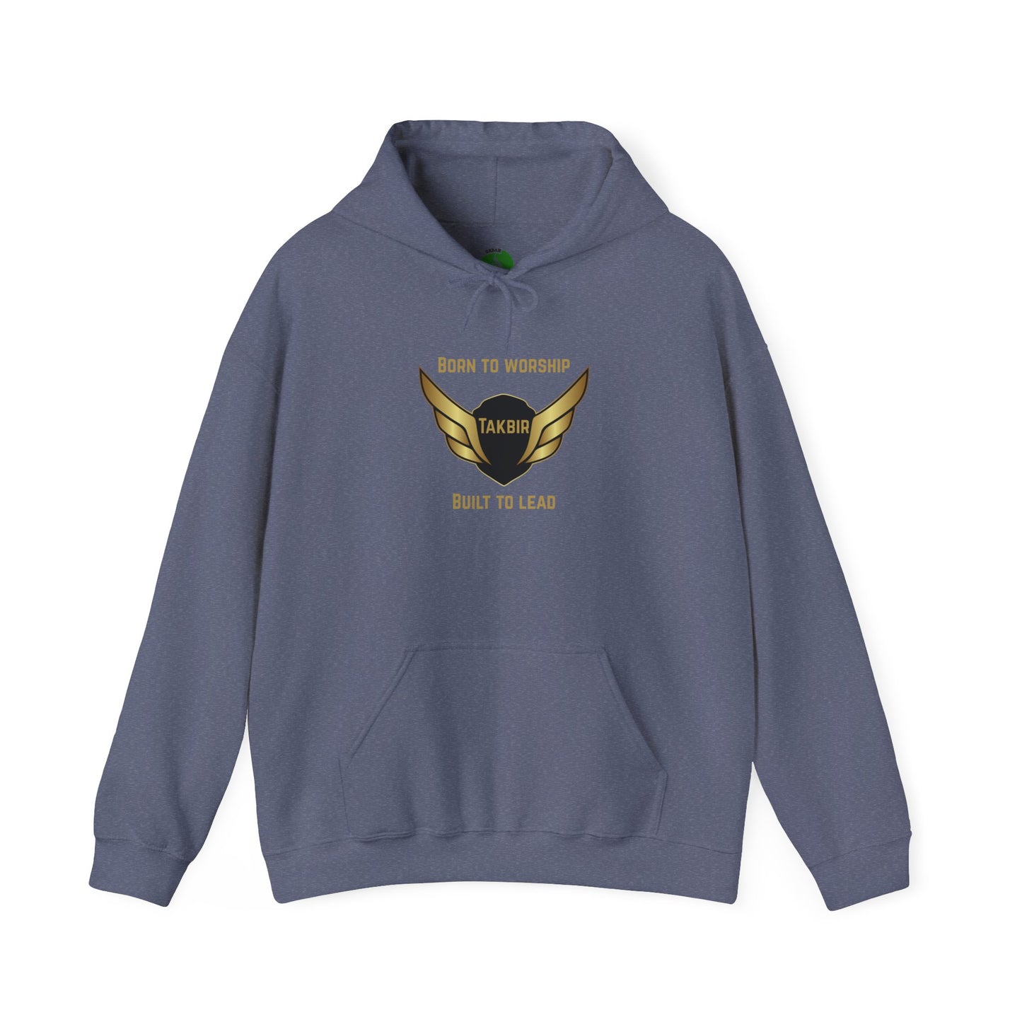 Inspirational Unisex Hooded Sweatshirt - 'Born to Worship, Takbir, Built to Lead'