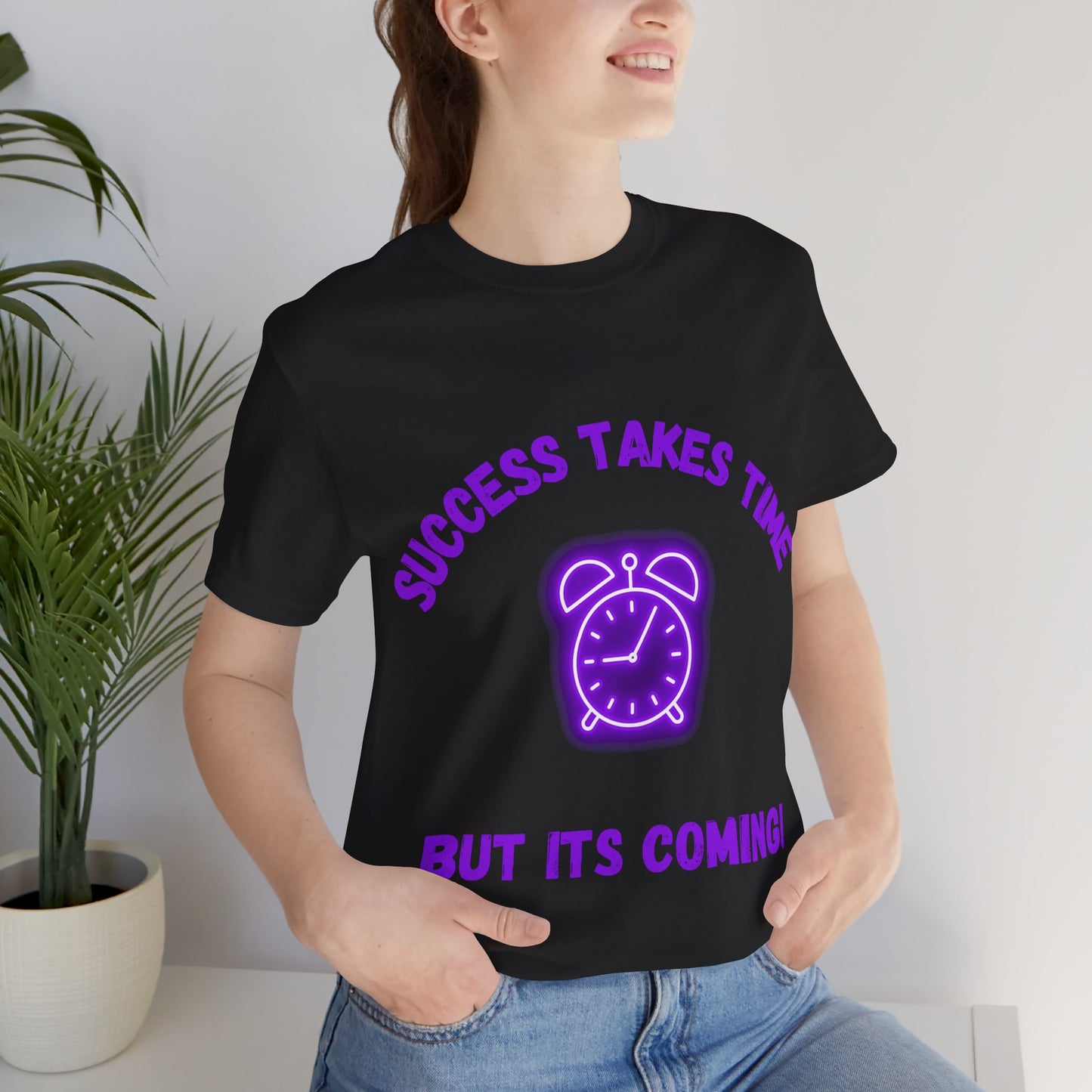 Success Takes Time Tee - Motivational Clothing Unisex Short Sleeve T-Shirt