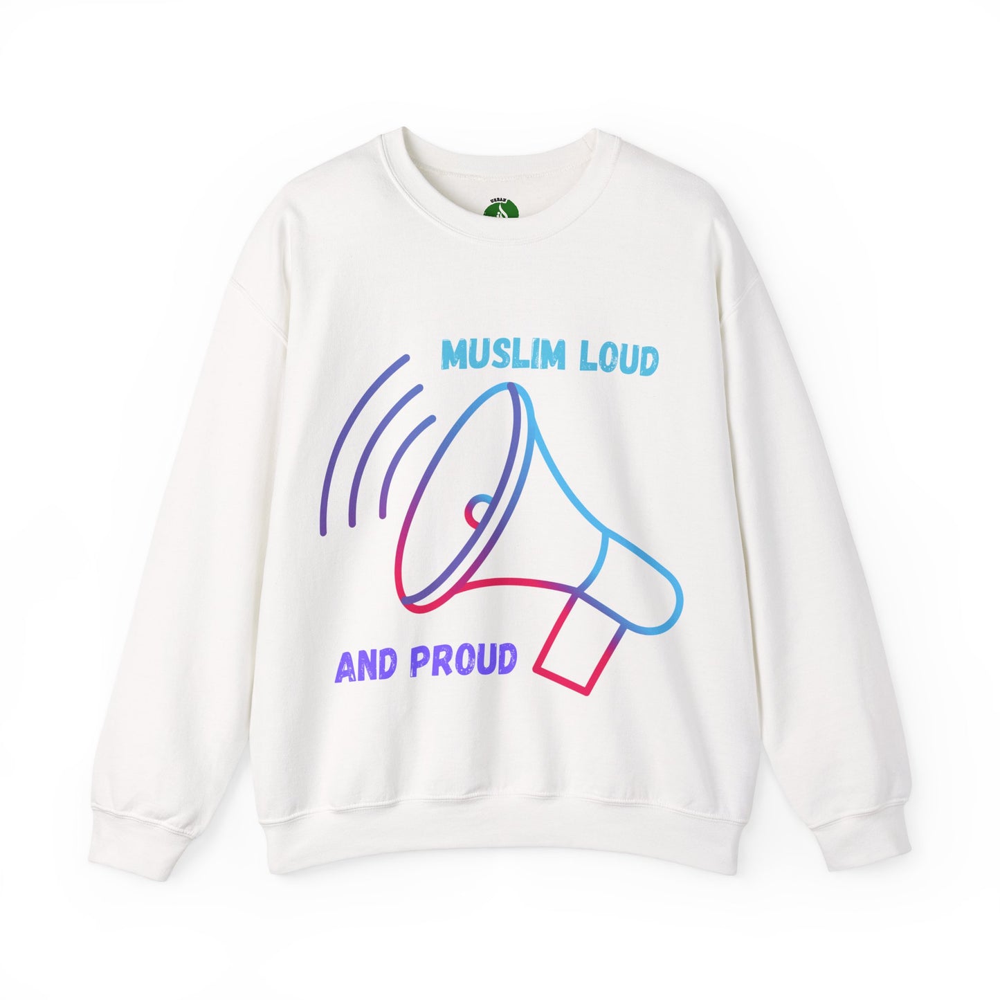 Muslim Loud and Proud Sweatshirt - Unisex Heavy Blend™ Crewneck Islamic Streetwear Fashion