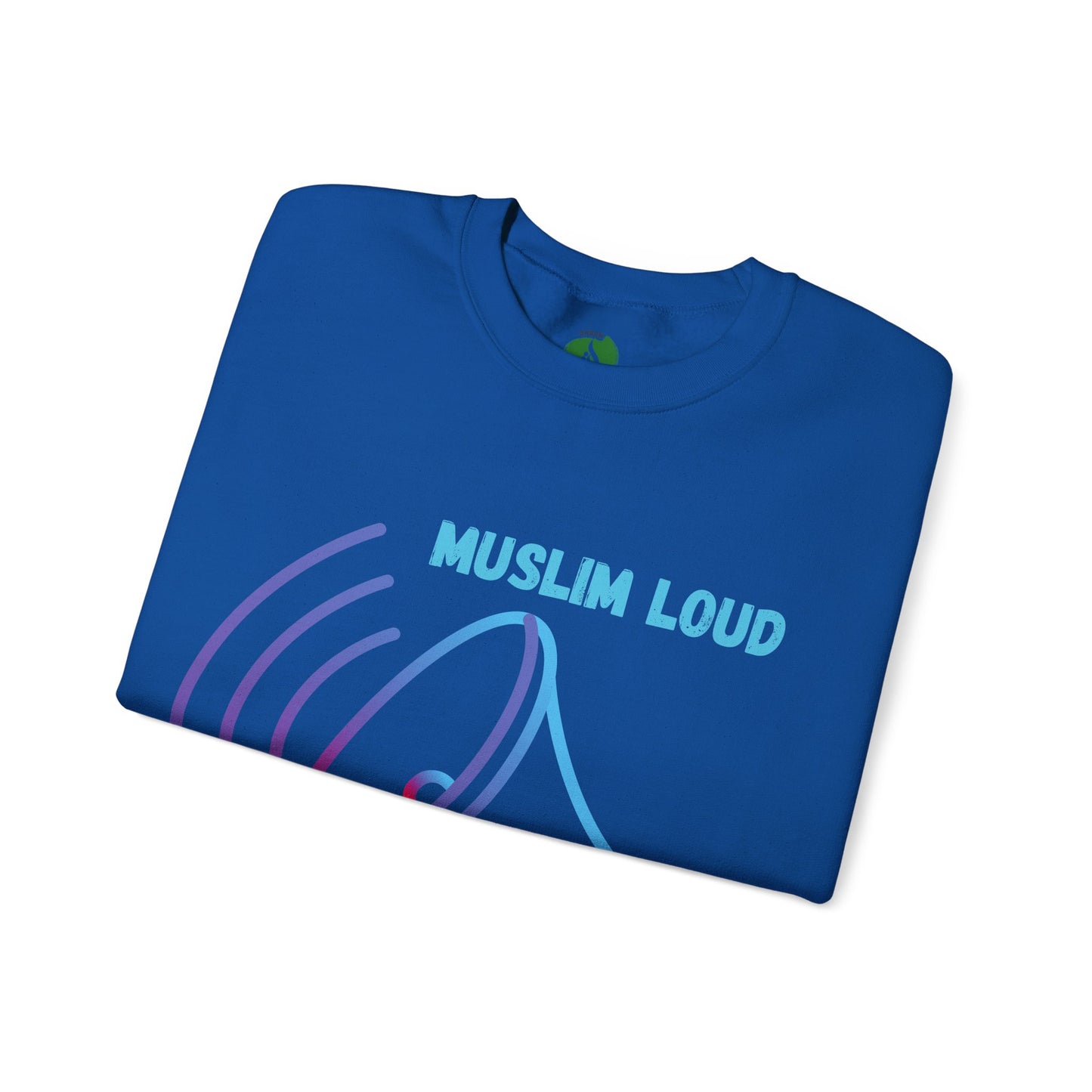 Muslim Loud and Proud Sweatshirt - Unisex Heavy Blend™ Crewneck Islamic Streetwear Fashion