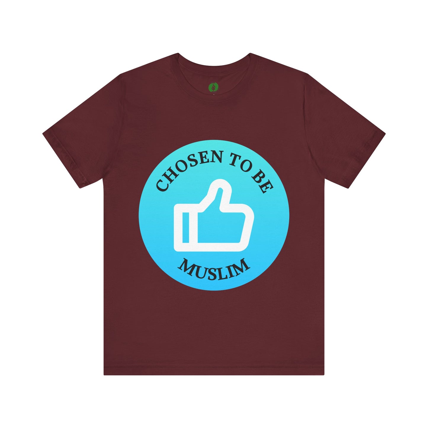 Chosen to Be Muslim Tee - Unisex Short Sleeve Jersey Shirt Islamic Streetwear T Shirt