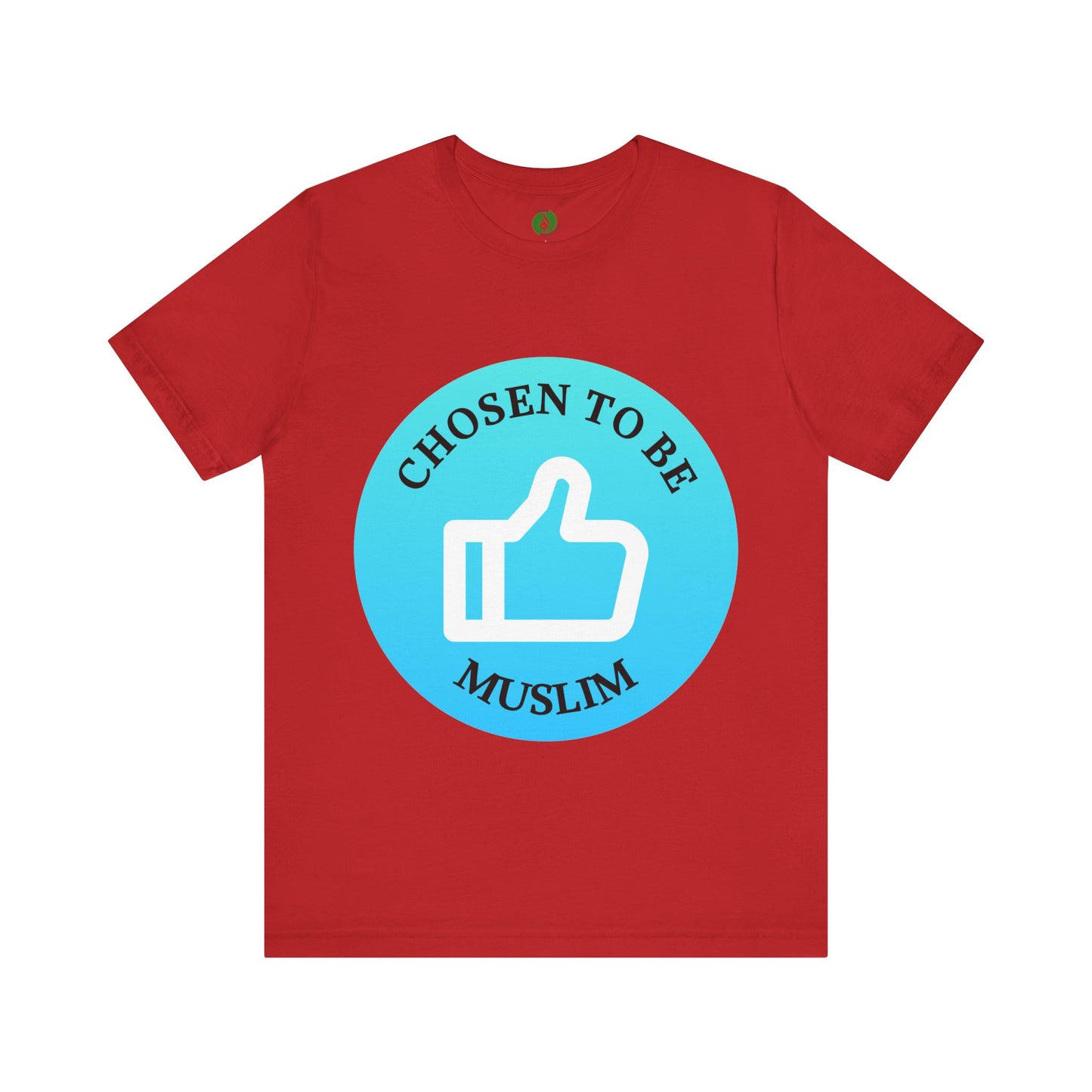Chosen to Be Muslim Tee - Unisex Short Sleeve Jersey Shirt Islamic Streetwear T Shirt
