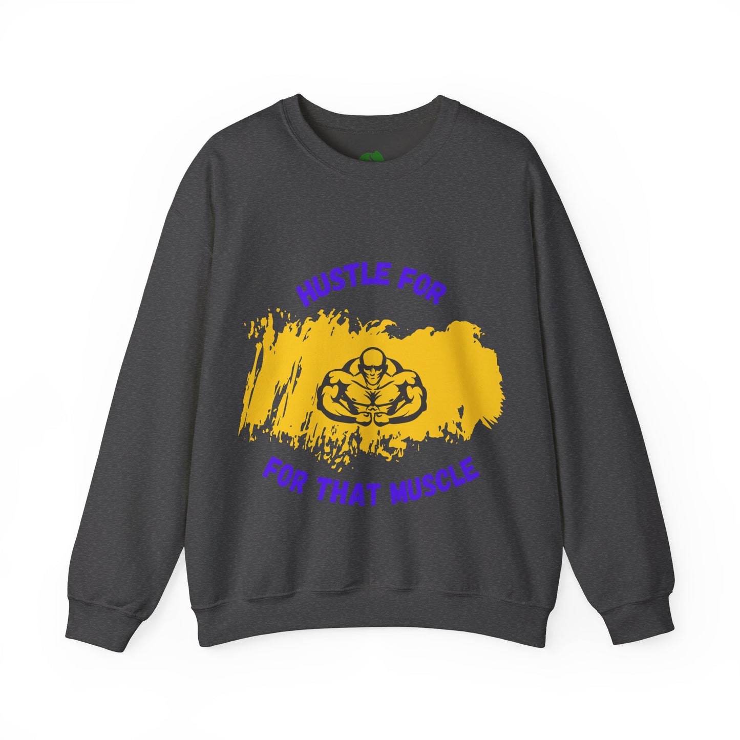 Hustle for That Muscle Crewneck Sweatshirt Gym Clothing Sweat Shirt