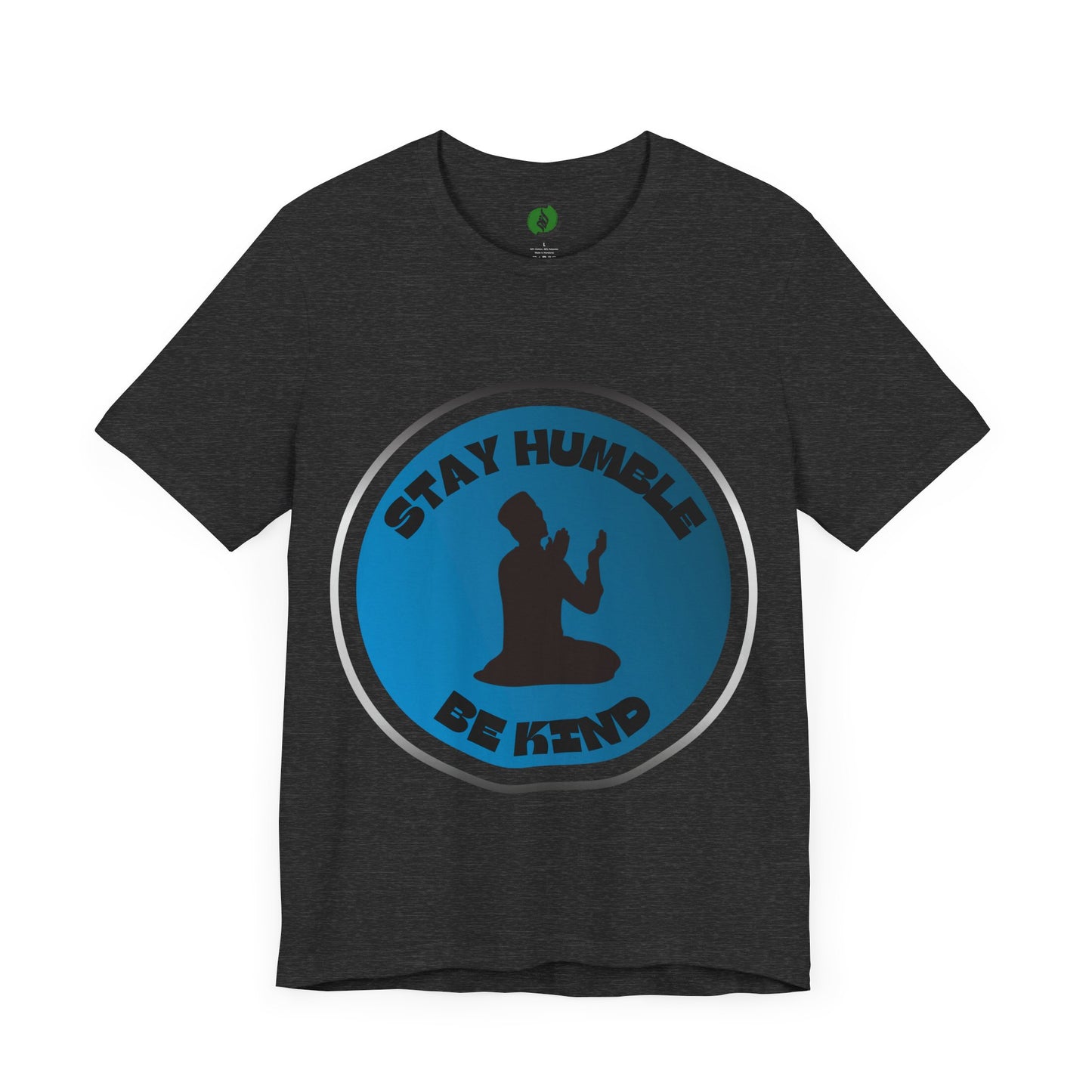 Stay Humble Be Kind Tee - Unisex Jersey Short Sleeve T-Shirt Modern Islamic Clothing