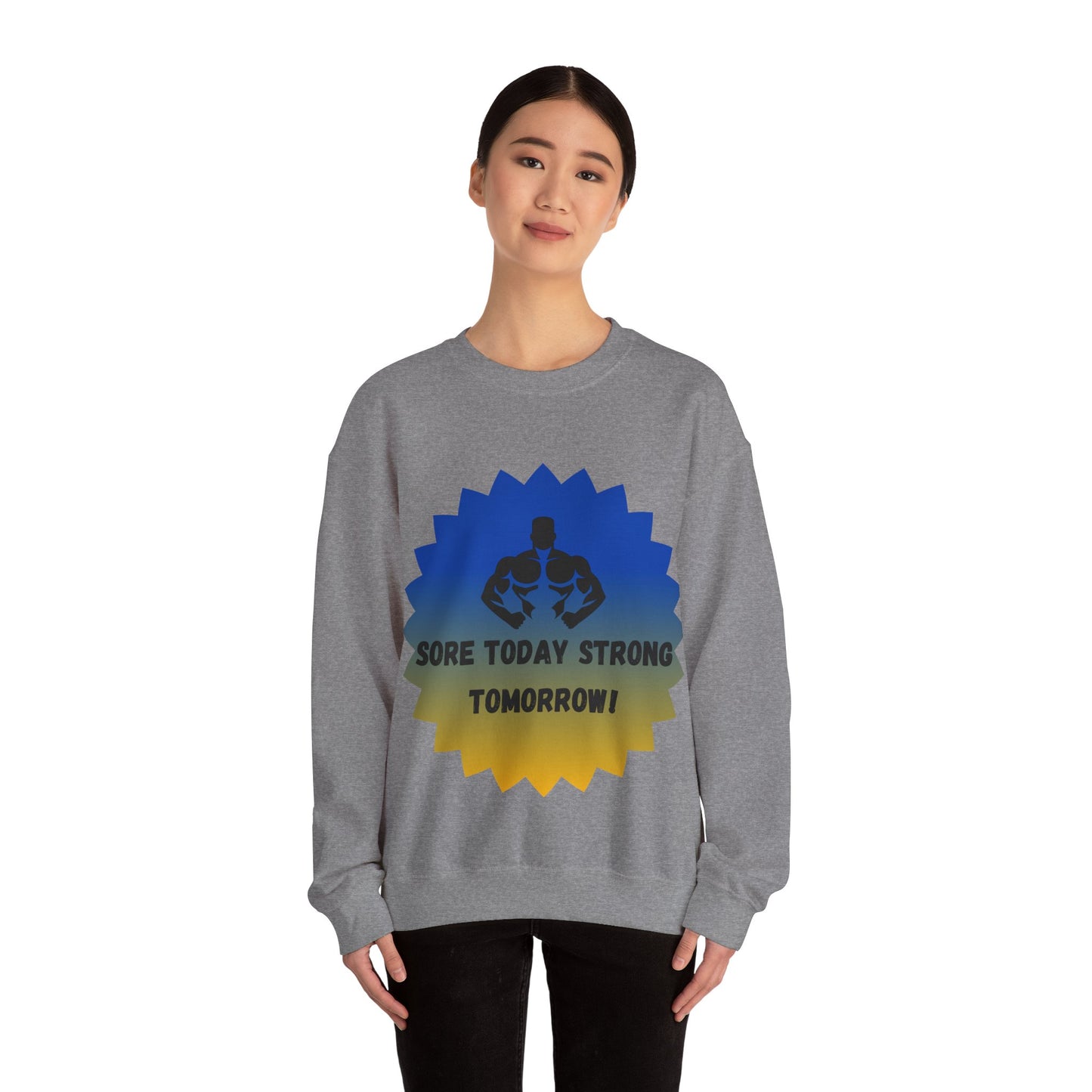 Motivational Fitness Sweatshirt - "Sore Today Strong Tomorrow" Unisex Heavy Blend™ Crewneck Humour Joke Gym Clothing