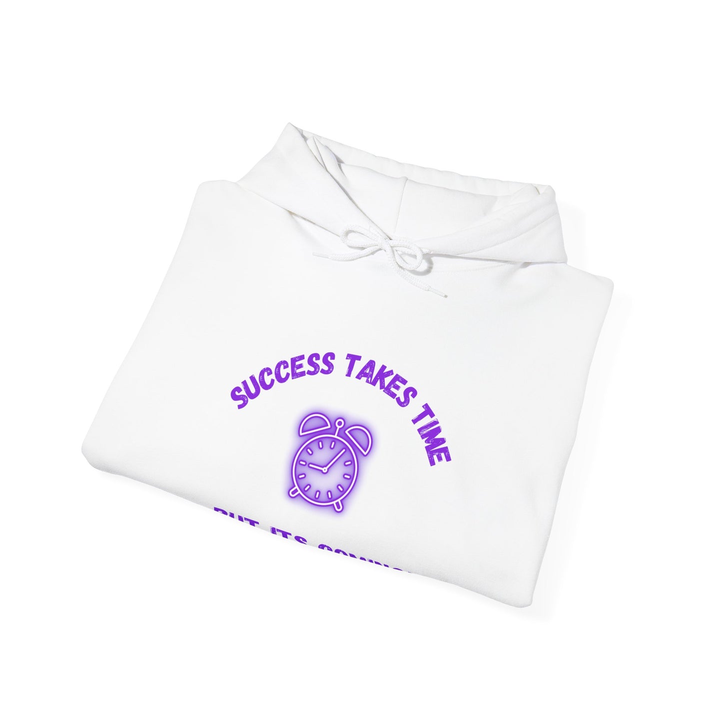 Success Takes Time Hoodie - Motivational Clothing Hoodie Unisex Heavy Blend™ Sweatshirt