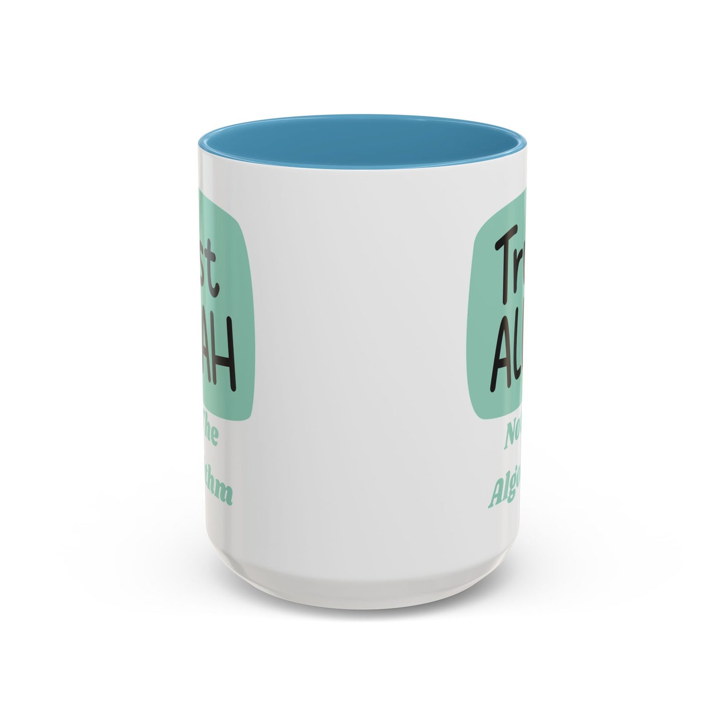 Inspirational Coffee Mug - Trust Allah Not The Algorithm Islamic Accessories Mug