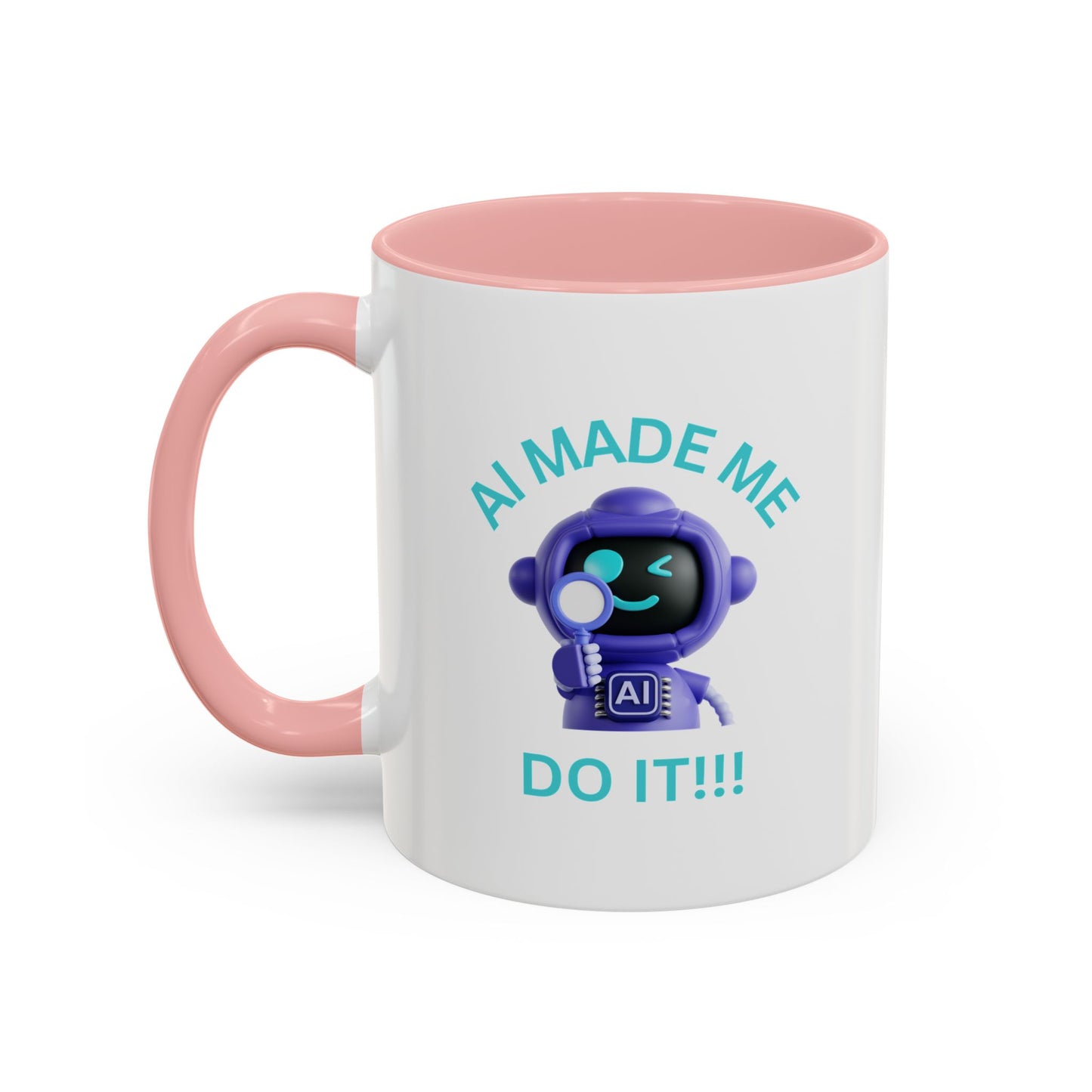 AI Made Me Do It! Accent Coffee Mug - Fun Ceramic Mug for Tech Lovers Humour Mug Joke Accessories