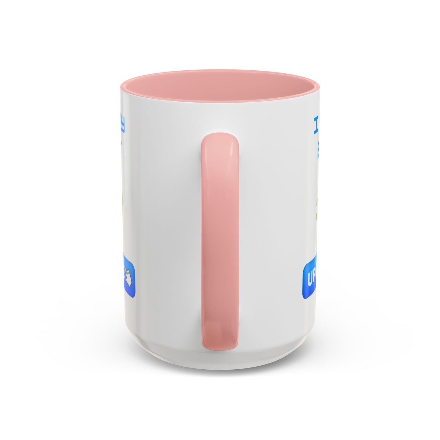 Motivational Accent Coffee Mug - "I Am My Best" Upgrade Design Funny Humour Accessories Mug