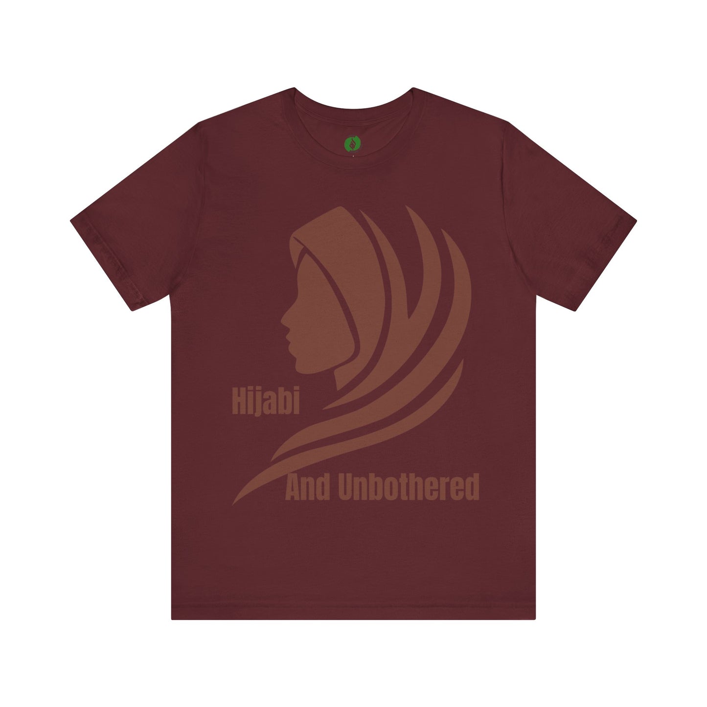 Hijabi and Unbothered Unisex Tee - Empowering Statement Shirt Hijab Fashion T Shirt