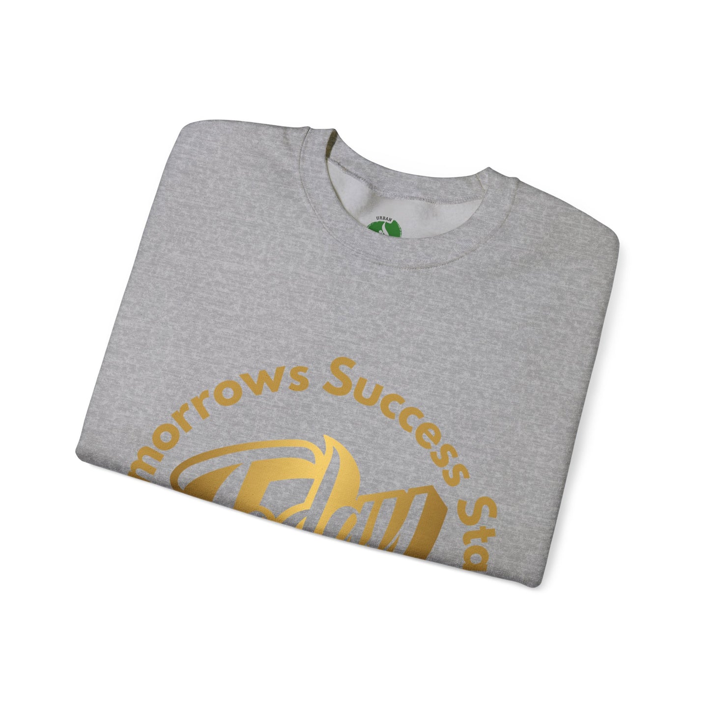 Inspirational Crewneck Sweatshirt - 'Tomorrow's Success Starts Today' Gym Motivation Sweat Shirt