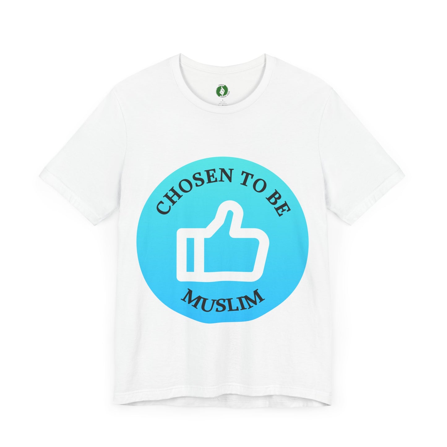 Chosen to Be Muslim Tee - Unisex Short Sleeve Jersey Shirt Islamic Streetwear T Shirt