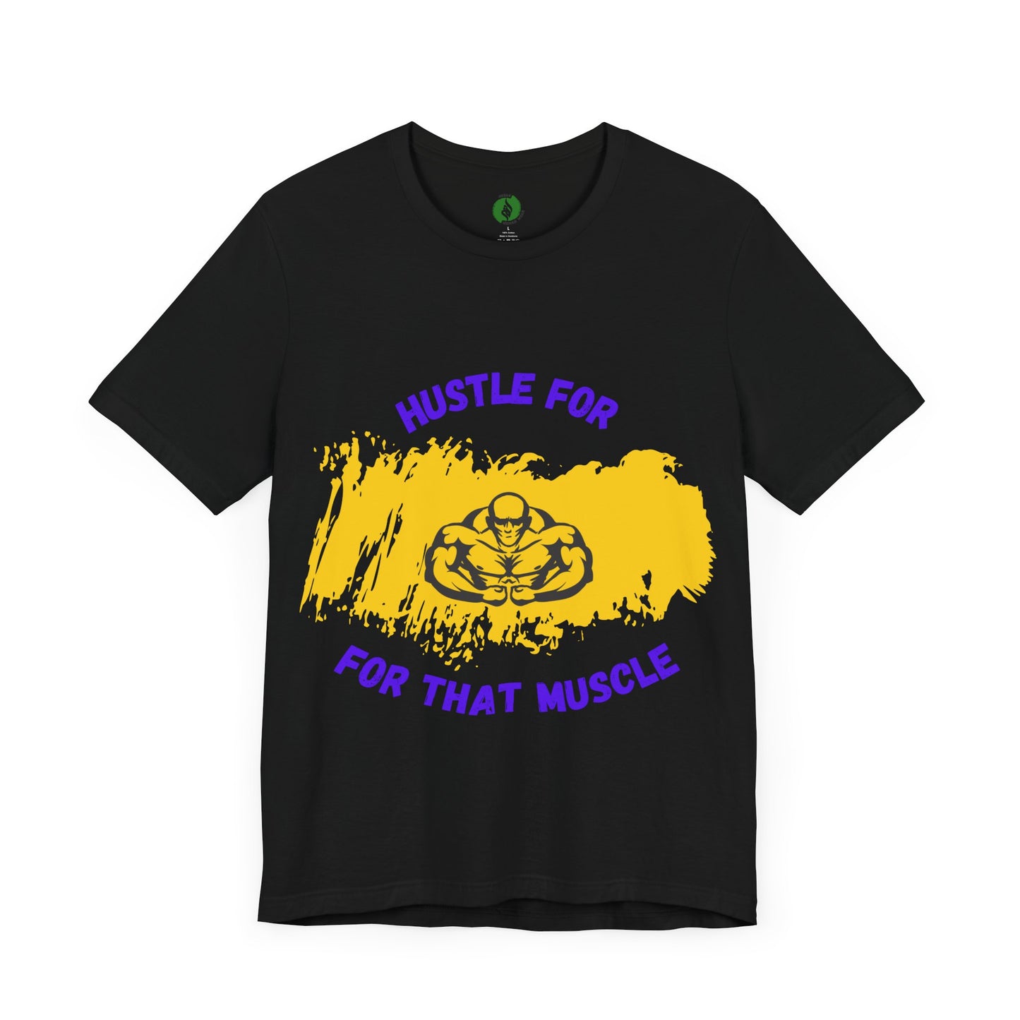 Motivational Fitness Tee - 'Hustle for That Muscle' Unisex Jersey Short Sleeve Gym Clothing T Shirt