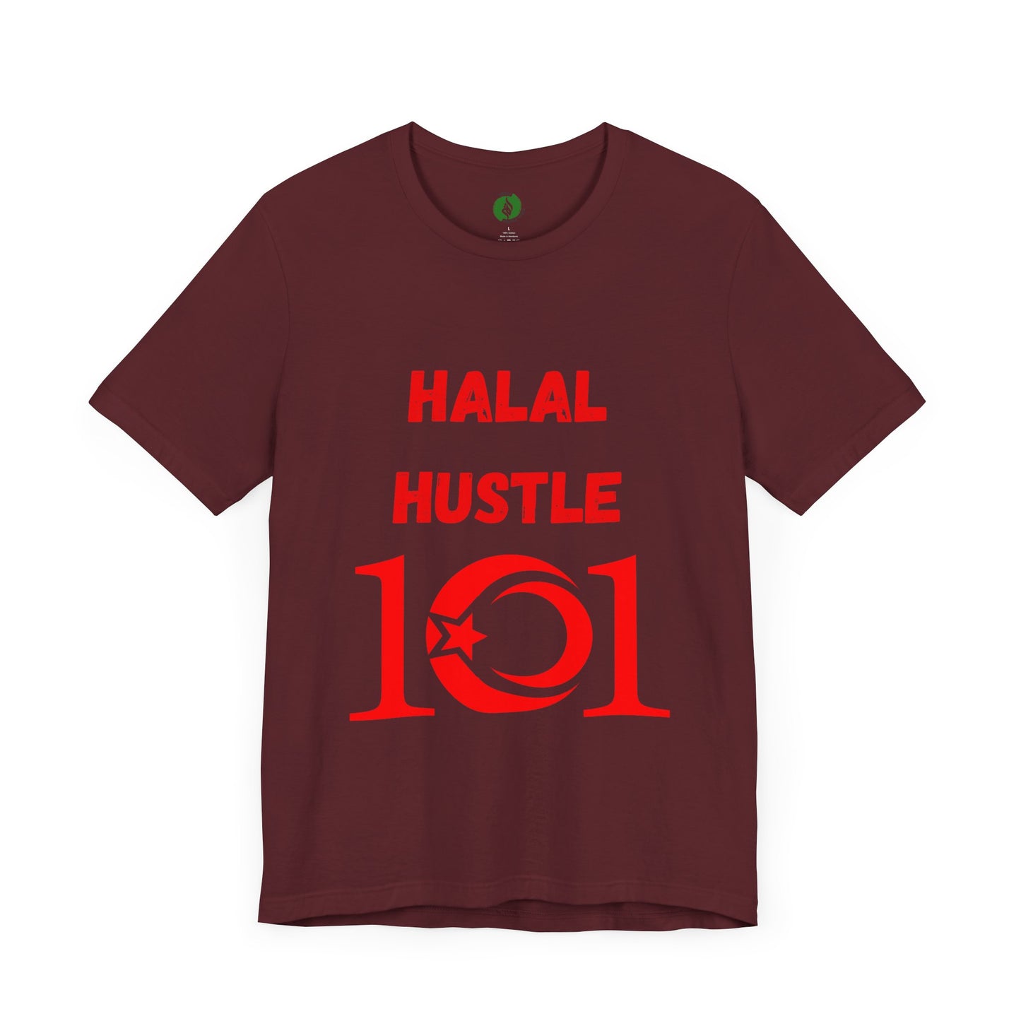 Halal Hustle 101 Unisex Tee - Motivational Short Sleeve Shirt Muslim Gym Clothing T Shirt