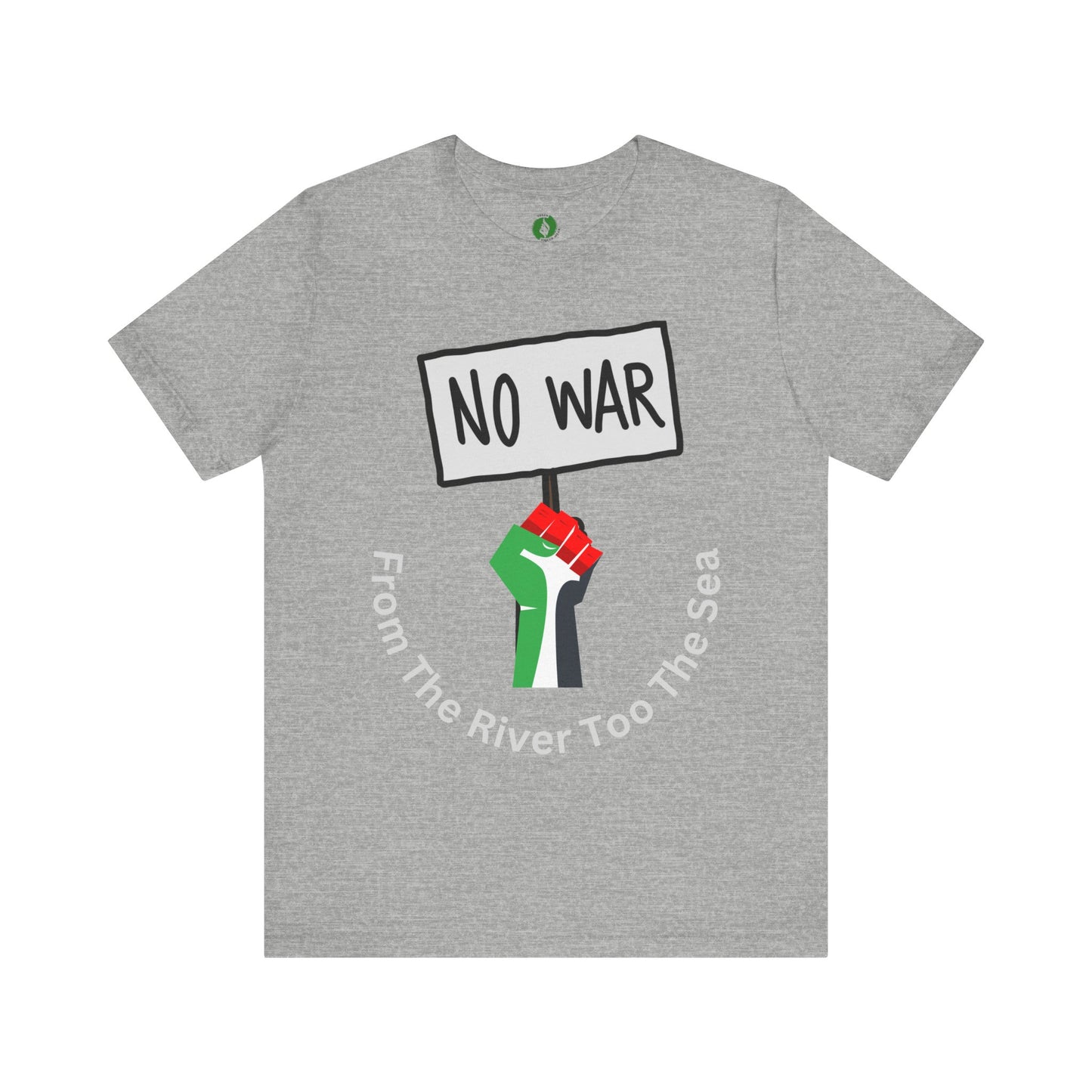 No War Unisex Jersey Tee - Activist Statement Shirt Muslim Clothing