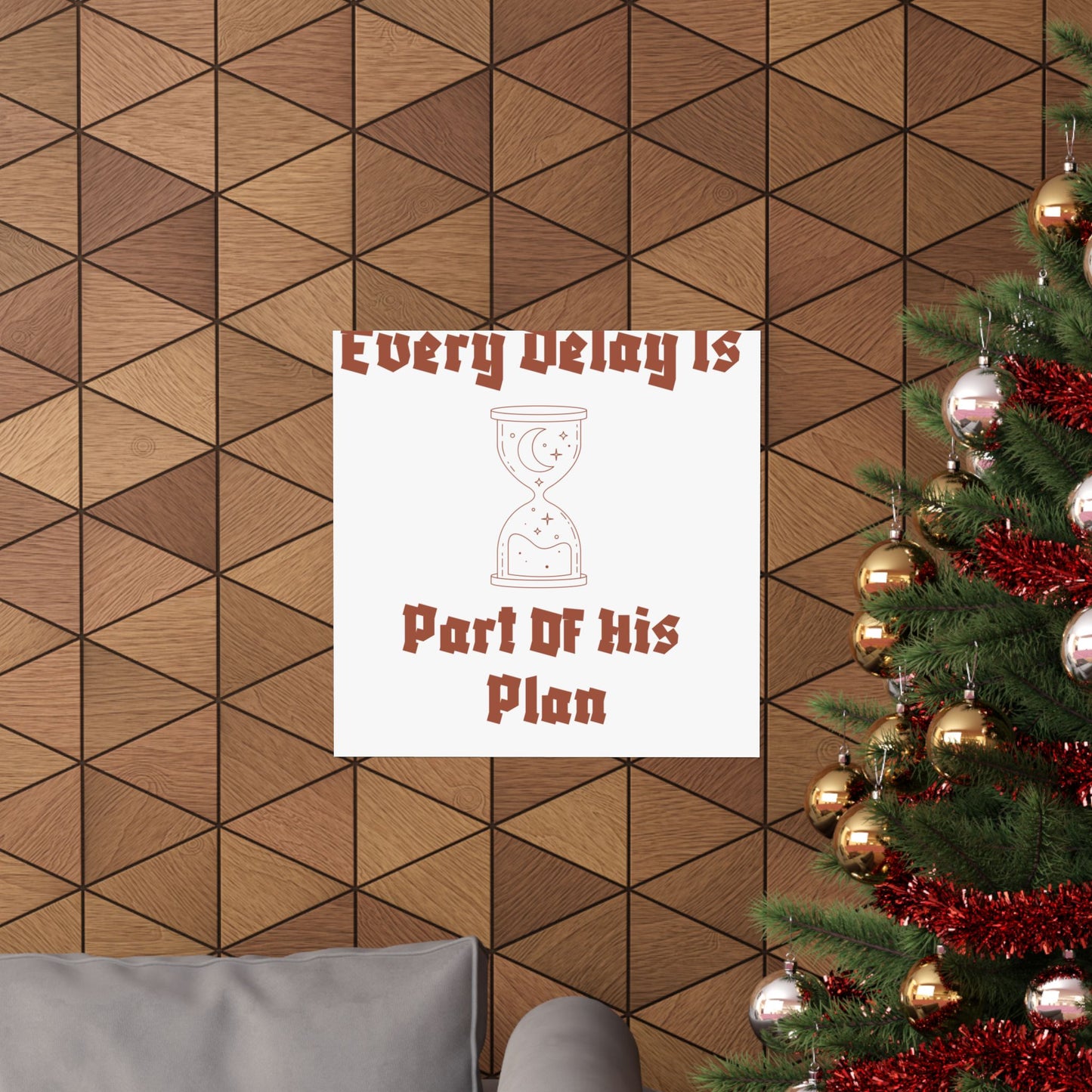 Inspirational Matte Vertical Poster - "Every Delay Is Part Of His Plan" Islamic Artwork Poster
