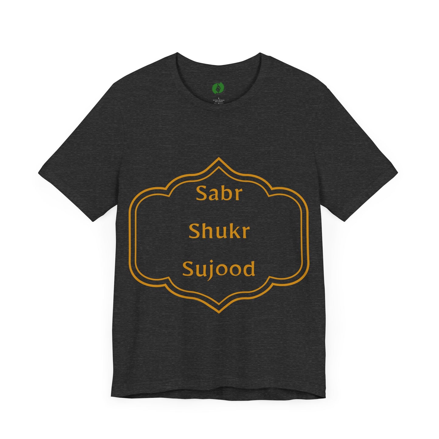 Inspirational Muslim Tee - Sabr Shukr Sujood Islamic Streetwear T Shirt