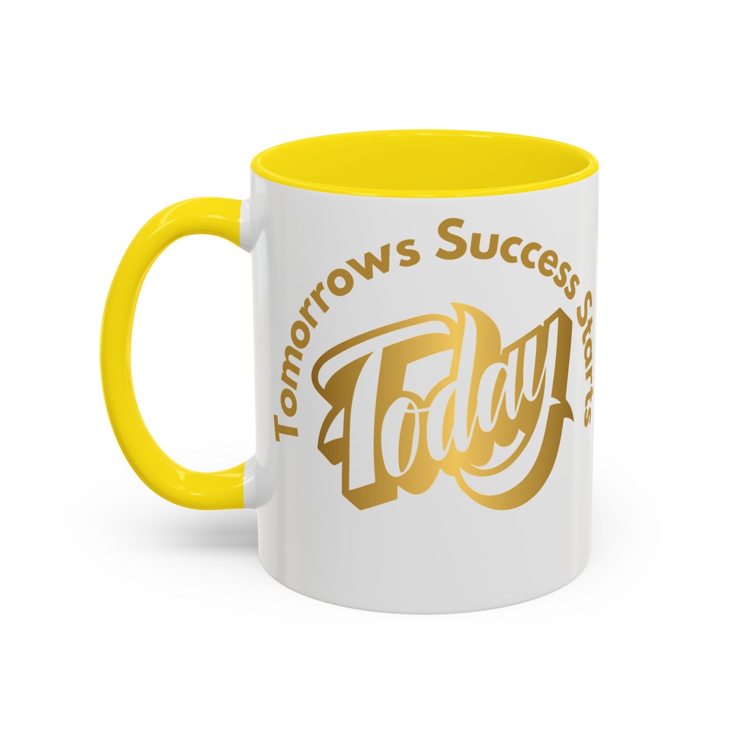 Inspirational Accent Coffee Mug - "Tomorrow's Success Starts Today" - Motivational Gift for Coffee Lovers Gym Motivation Mug