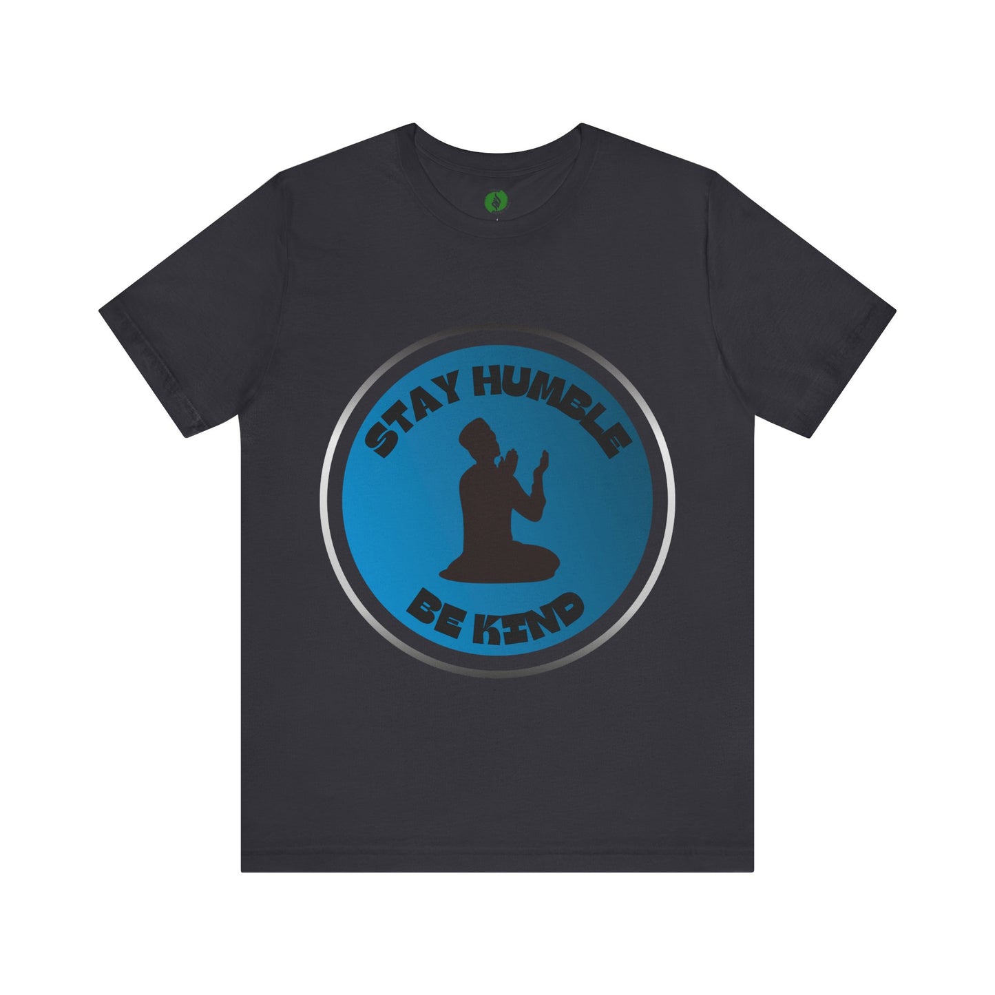 Stay Humble Be Kind Tee - Unisex Jersey Short Sleeve T-Shirt Modern Islamic Clothing