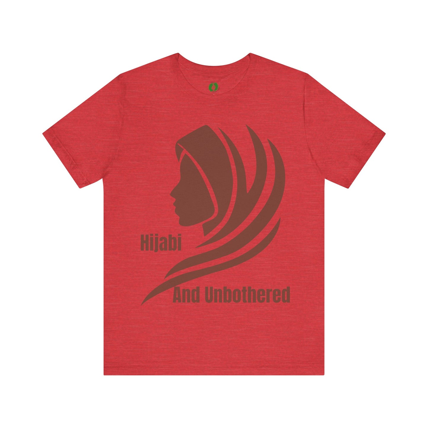 Hijabi and Unbothered Unisex Tee - Empowering Statement Shirt Hijab Fashion T Shirt