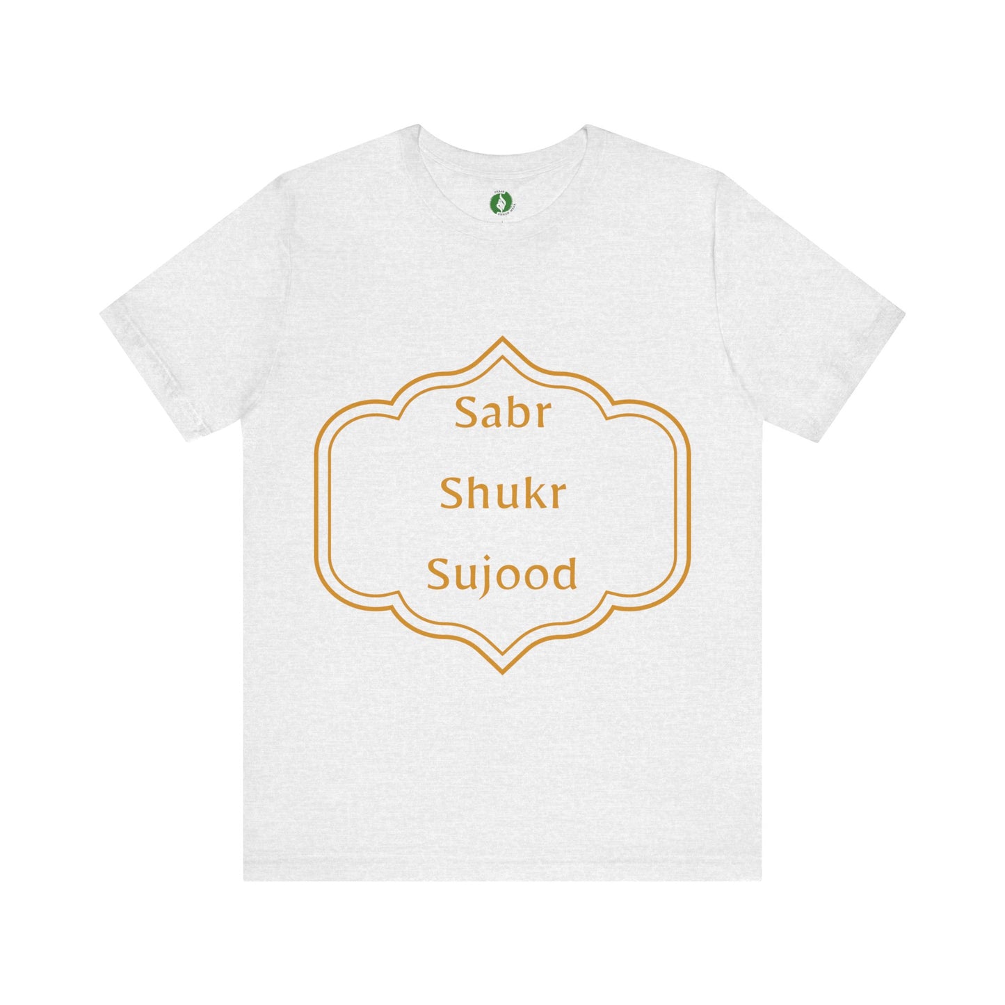 Inspirational Muslim Tee - Sabr Shukr Sujood Islamic Streetwear T Shirt