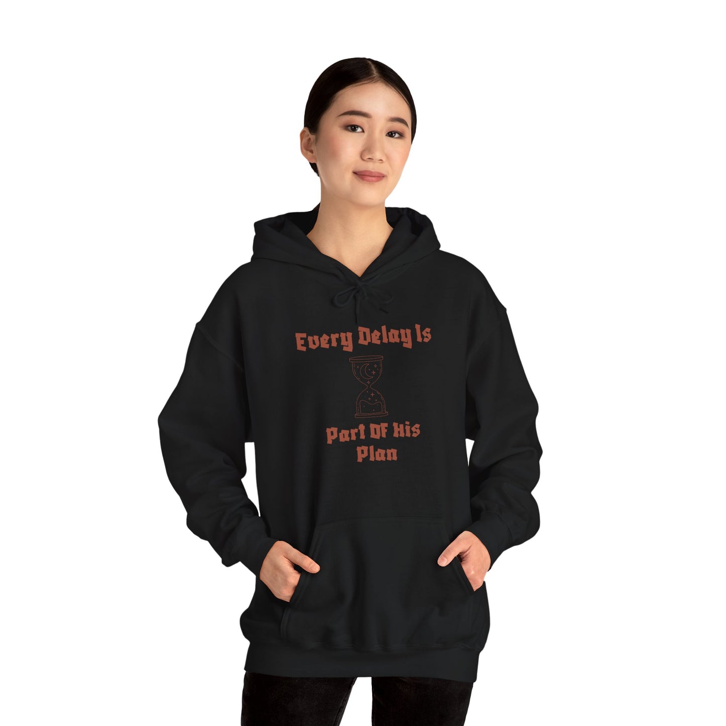 Motivational Unisex Hooded Sweatshirt - "Every Delay Is Part Of His Plan" Muslim Clothing