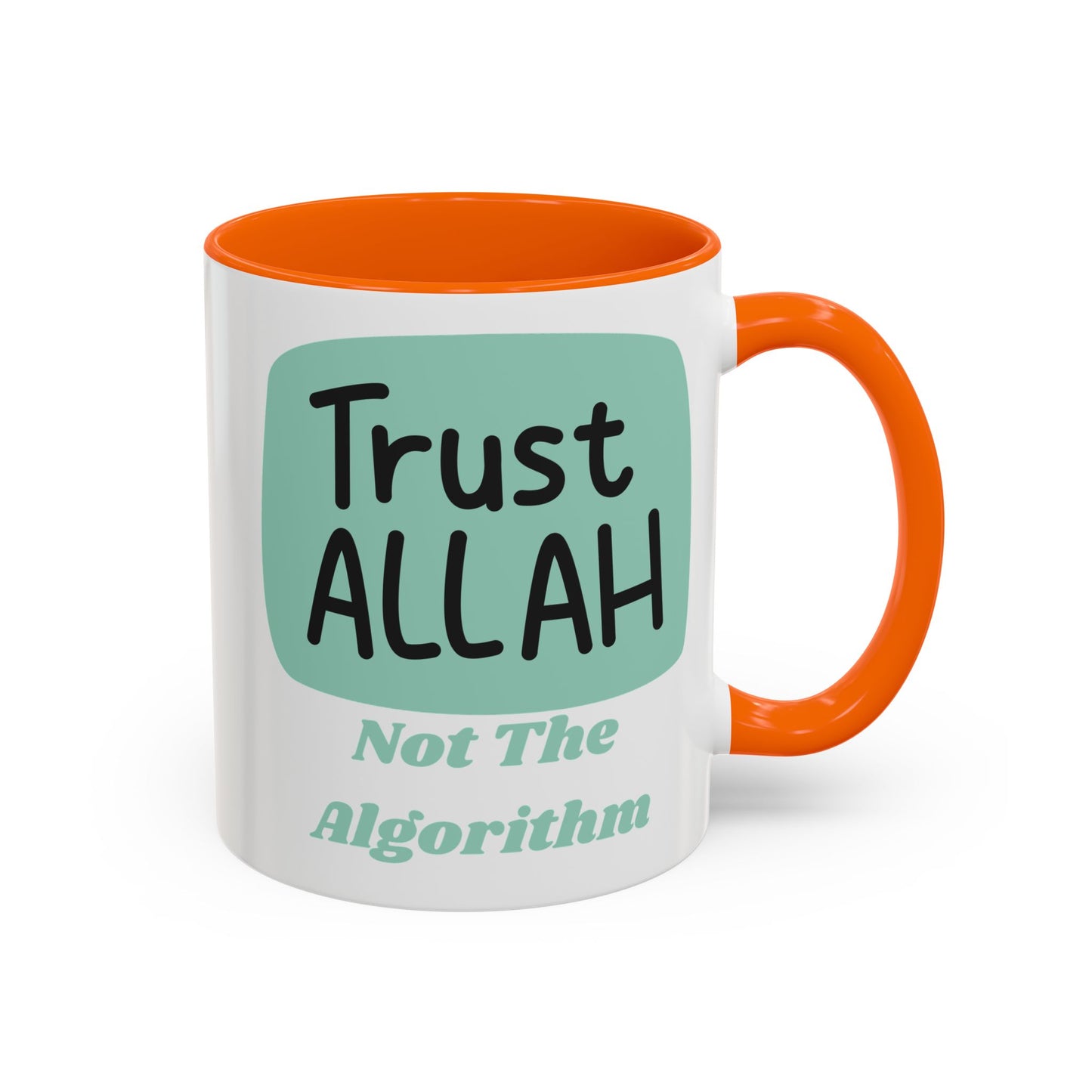 Inspirational Coffee Mug - Trust Allah Not The Algorithm Islamic Accessories Mug