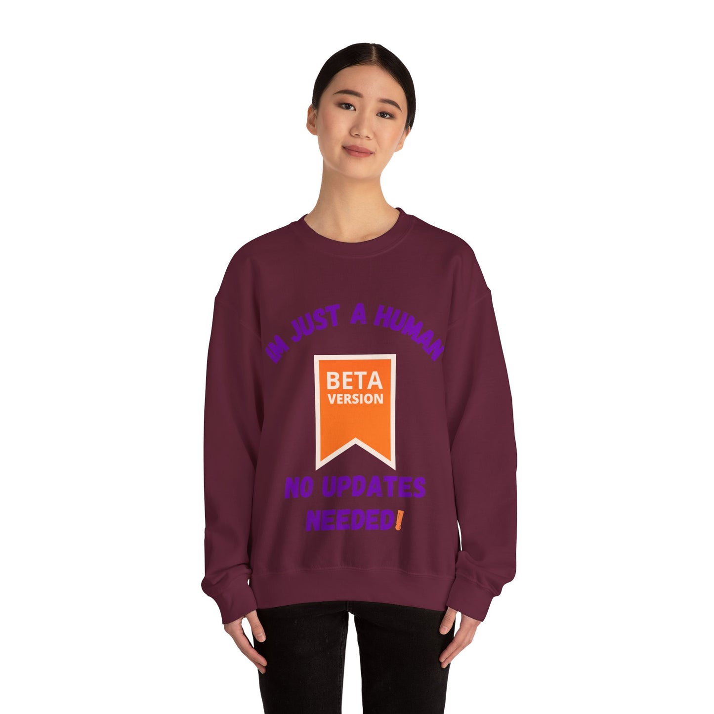 Unisex Crewneck Sweatshirt - 'Beta Version: I'm Just a Human' Funny Humour Clothing Sweat Shirt