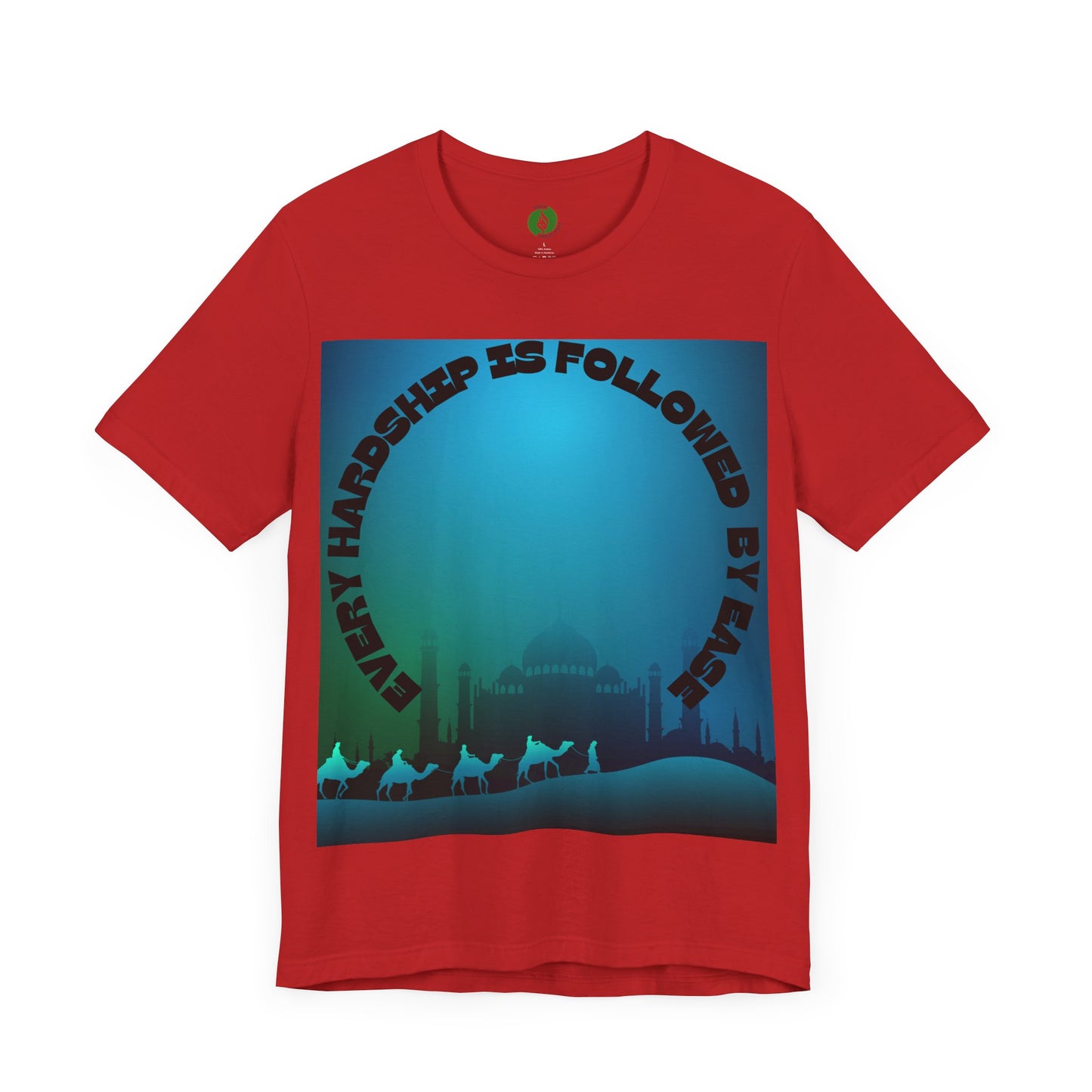 Inspirational Unisex Tee - "Every Hardship is Followed by Ease" Muslim Street Clothing Fashion